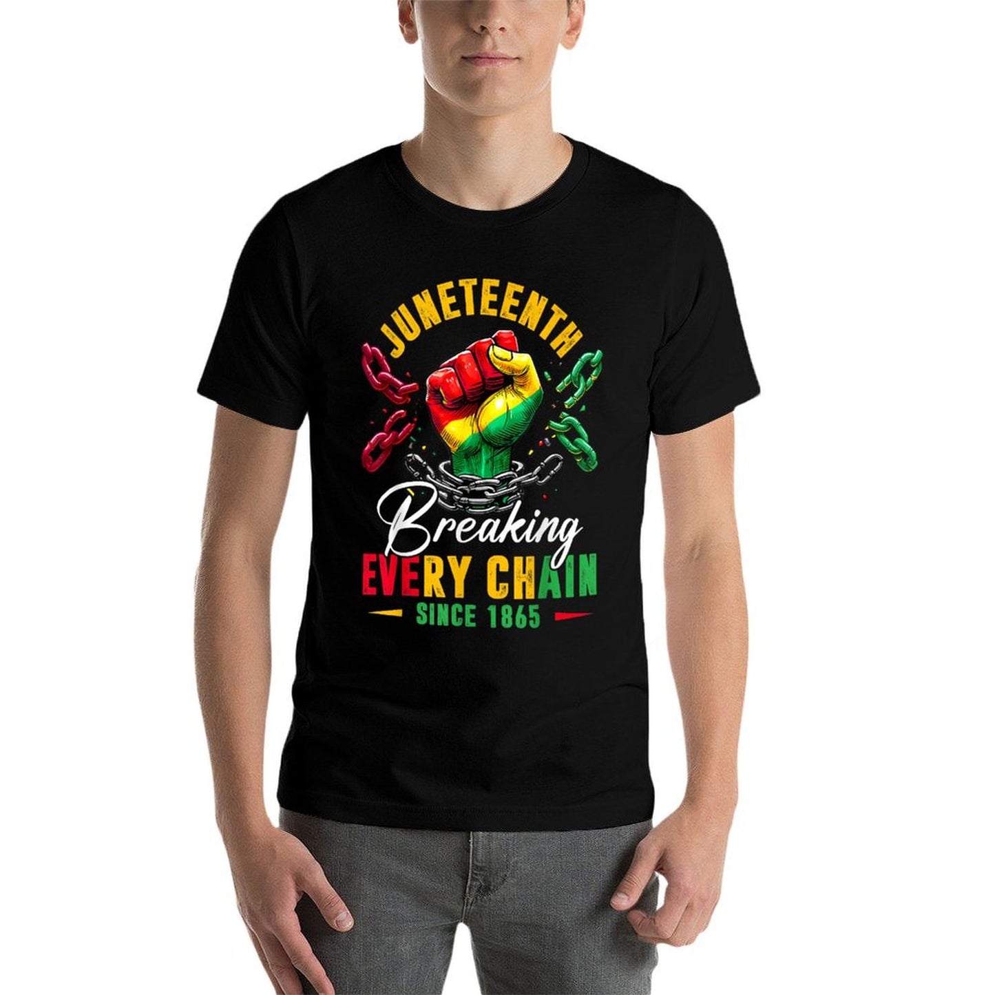 Breaking Every Chain Since 1865 Women Men Juneteenth Freedom Durable T-Shirt