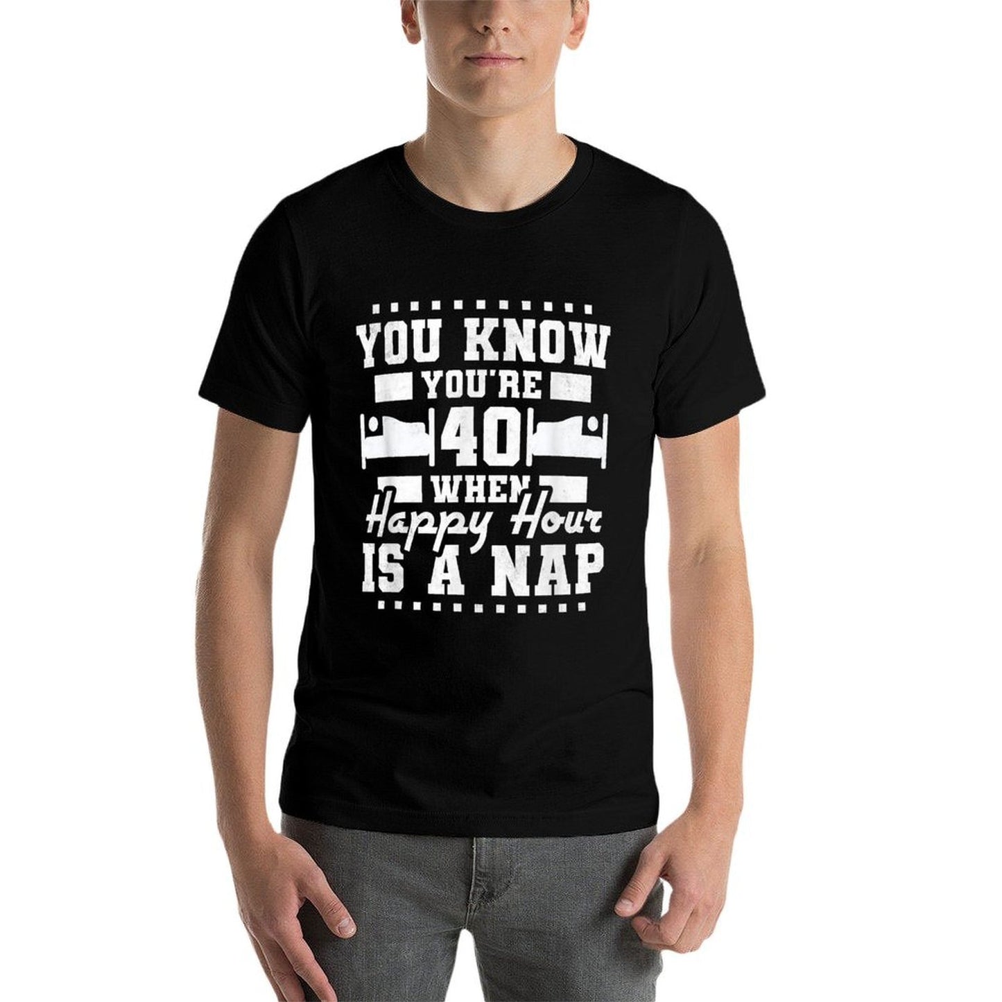 You're 40 Years Old When Happy Hour Is A Nap, 40th Birthday Heathered Texture T-Shirt