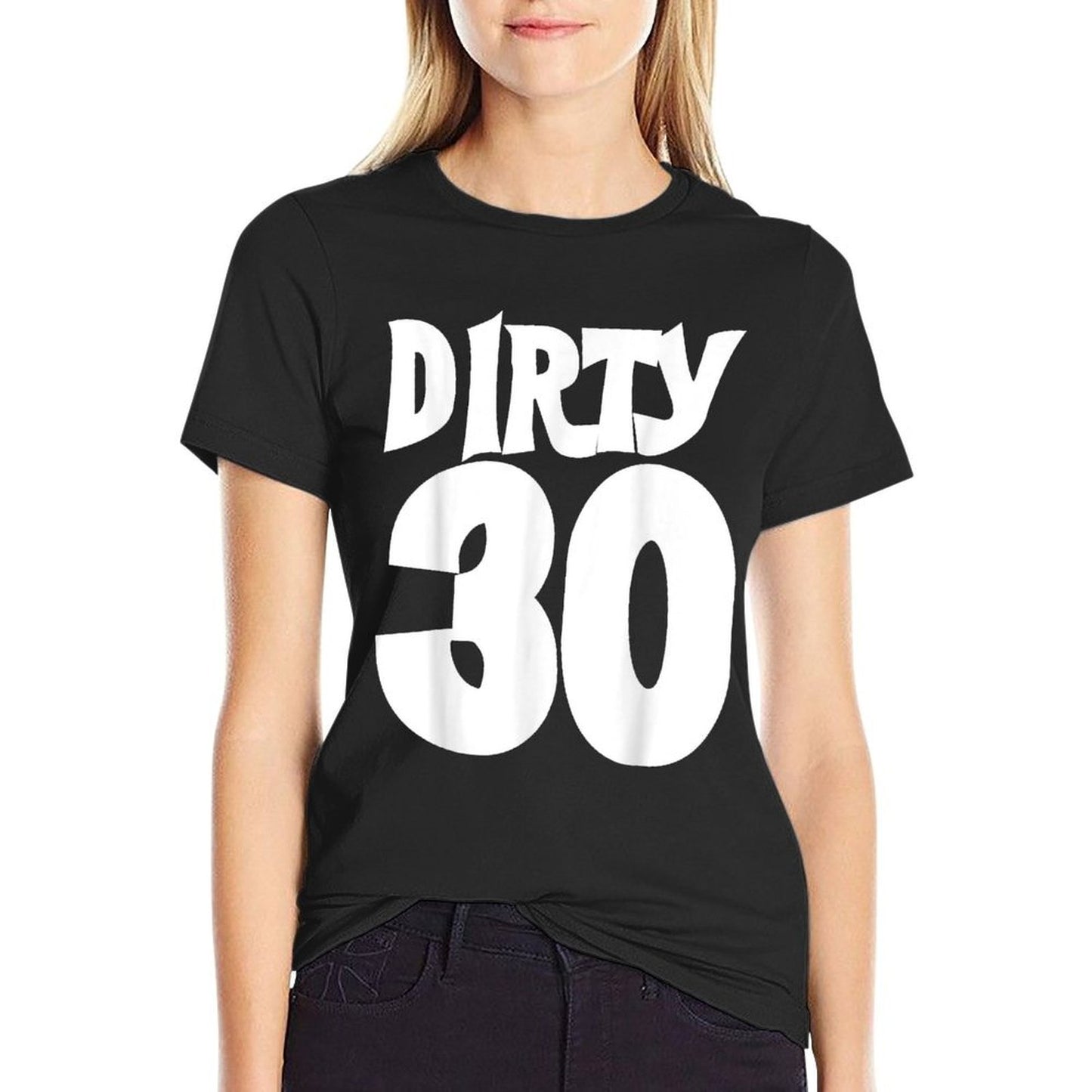Dirty 30 Shirt Dirty 30th Birthday Party T-shirt Trendy Pattern T-Shirt