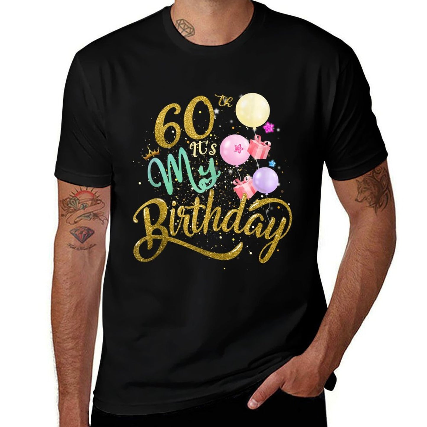 It's My 60th Birthday Funny Gifts For Women 60 Years Old Durable T-Shirt