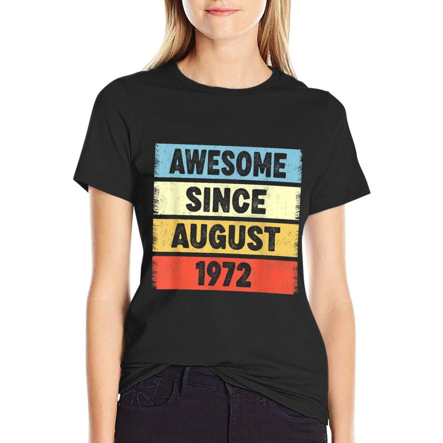 50 Years Old Awesome Since August 1972 50th Birthday Classic T-Shirt