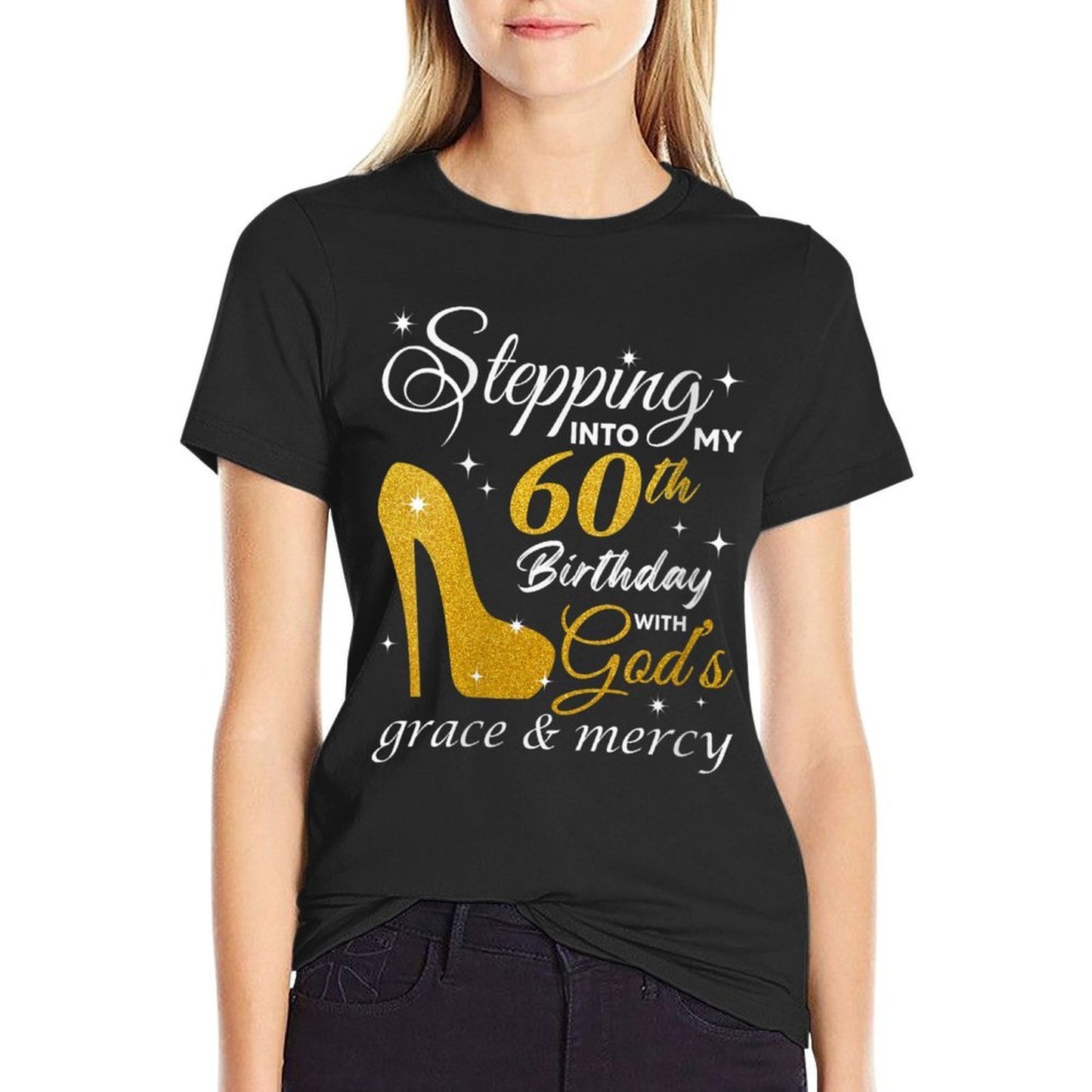 Womens Stepping Into My 60th Birthday With God's Grace And Mercy Rolled Sleeves T-Shirt