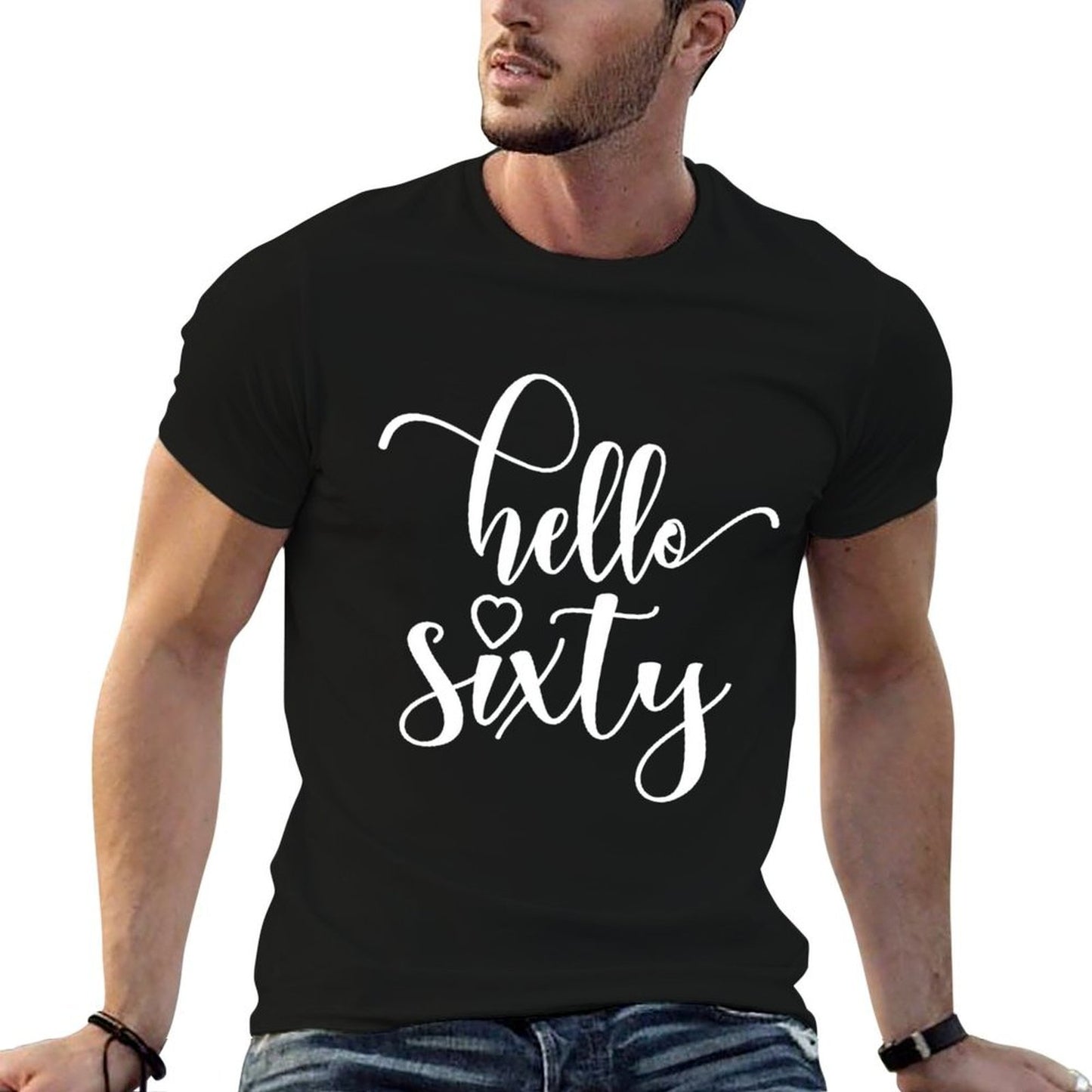 60th Birthday, For Women, Hello Sixty, 60 Years Old, Cute High-quality Stitching T-Shirt