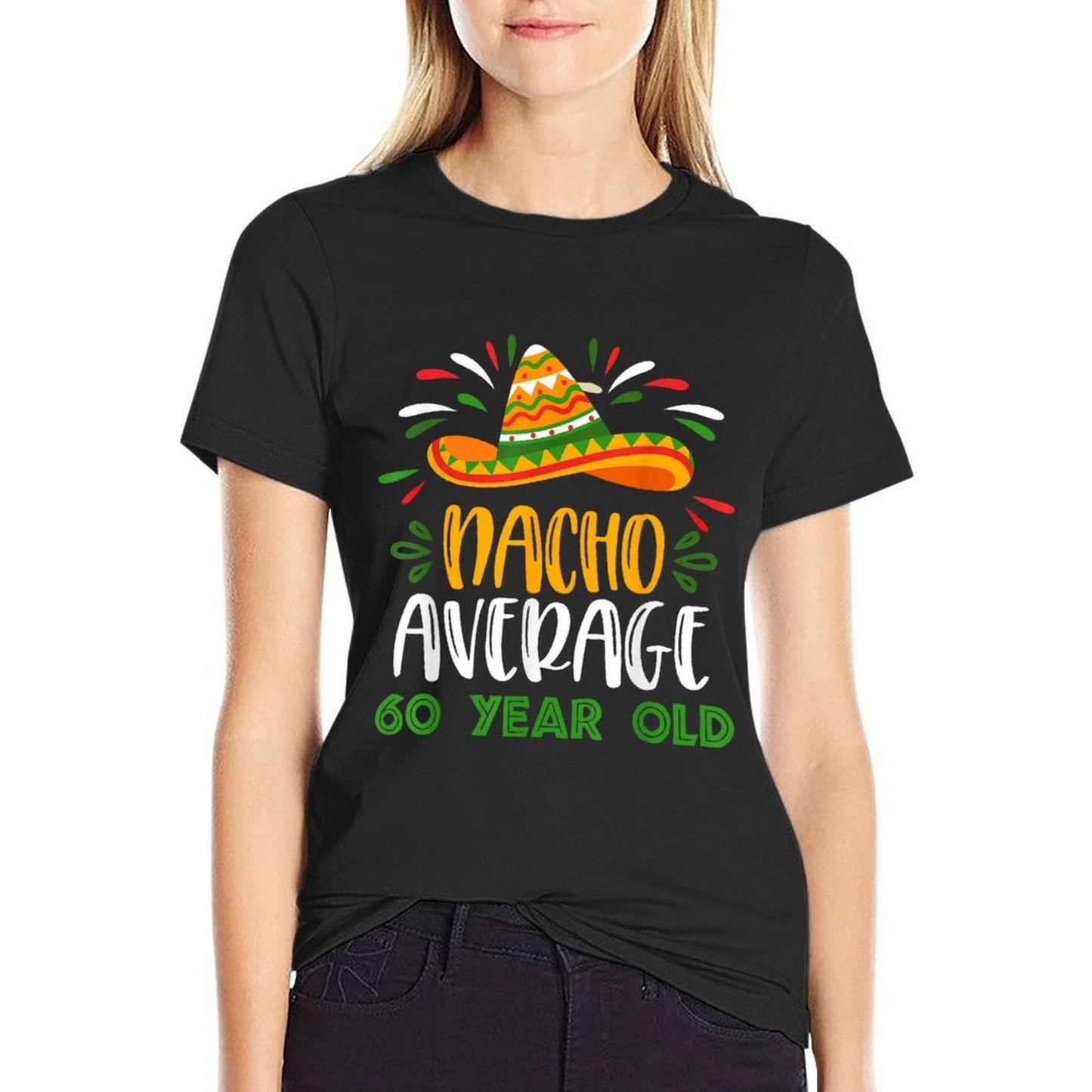 Funny Average 60 Year Old Party 60th Birthday Mexican Cotton T-Shirt