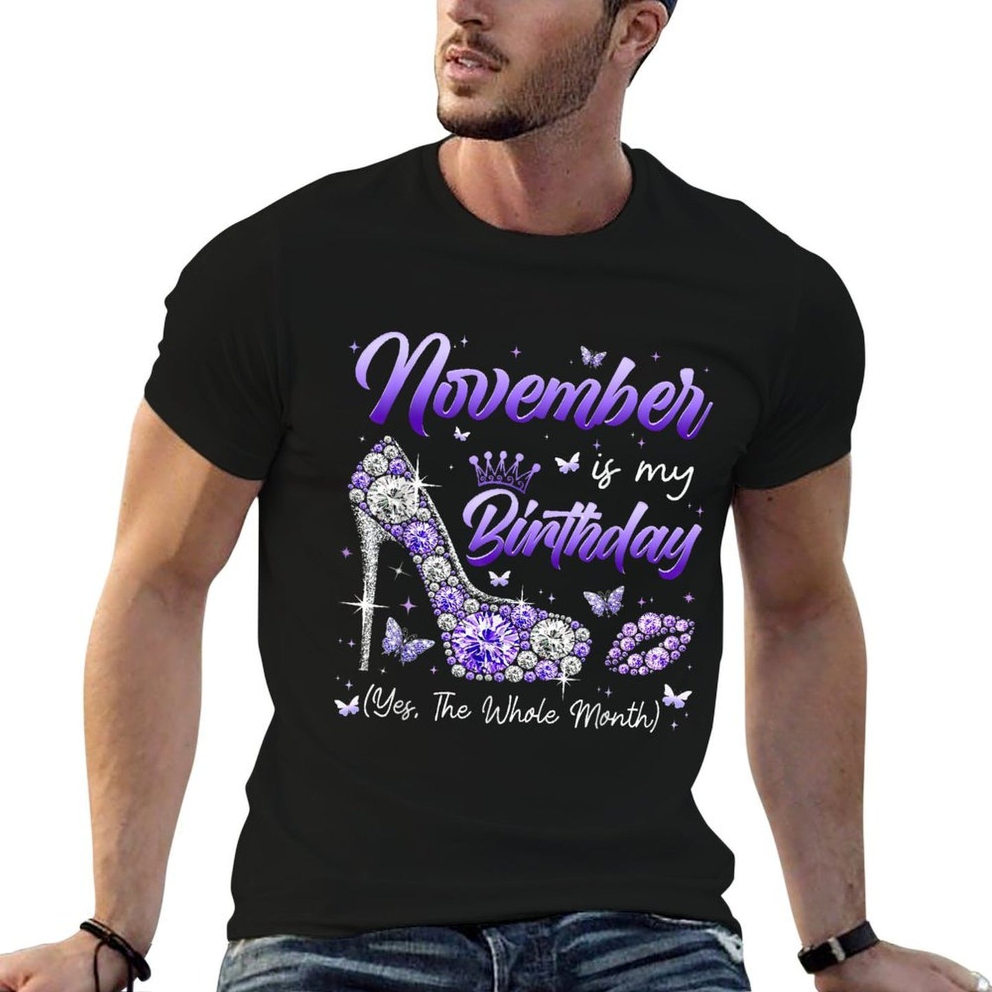 November Is My Birthday The Whole Month Girl Women Party Summer-ready Fabric T-Shirt