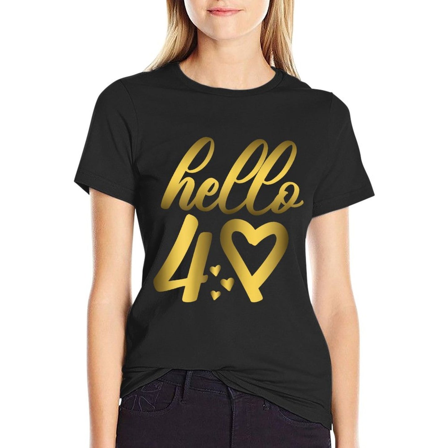 40th Birthday For Women Cute Hello 40 Forty Years Old Graphic-printed T-Shirt