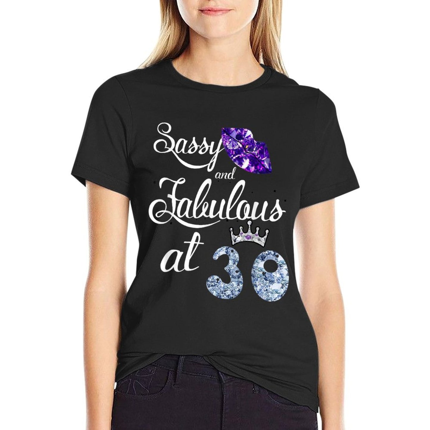 Sassy & Fabulous At 30th Birthday Queen Lips 30 Years Old Comfortable T-Shirt