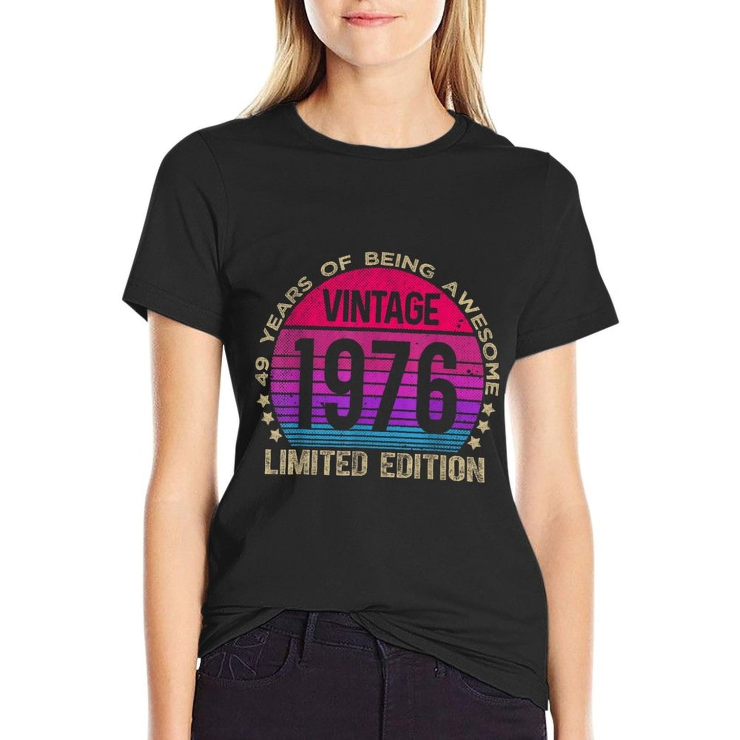 49 Year Old Gifts Limited Edition 49th Birthday Women Comfortable T-Shirt
