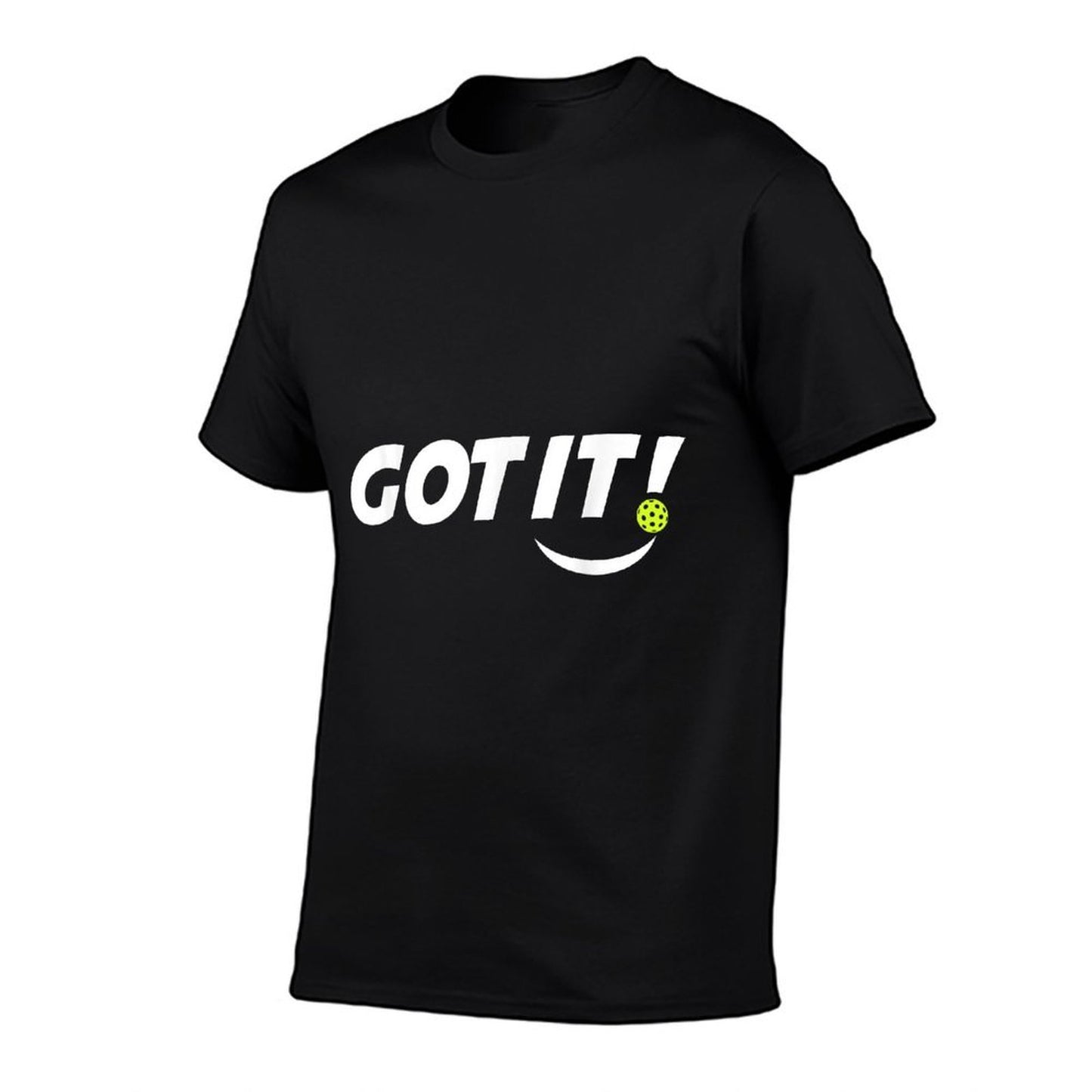 Got It.(front) Oops Yours (back) Funny Pickleball Lovers Slim-fit Cut T-Shirt