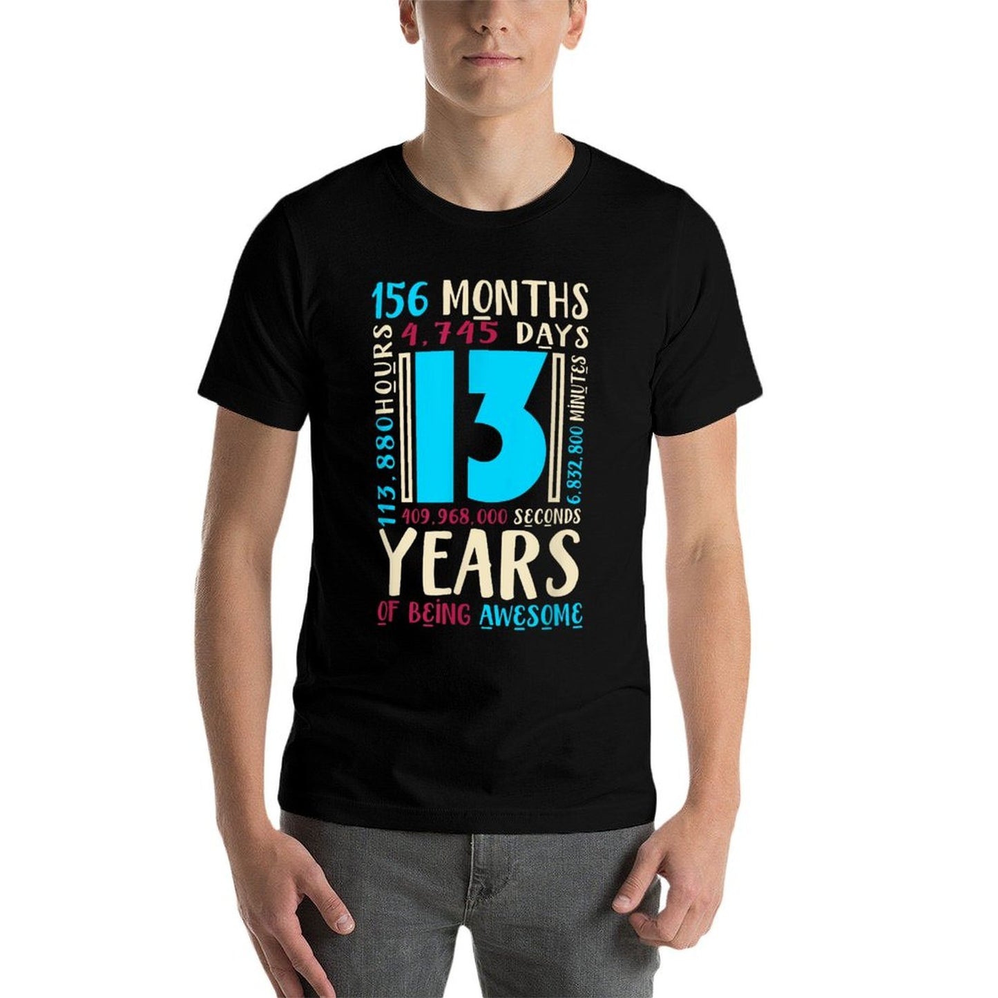 13th Birthday for Kids Gift Age 13 Year Old Boys Girls Slim-fit Cut T-Shirt