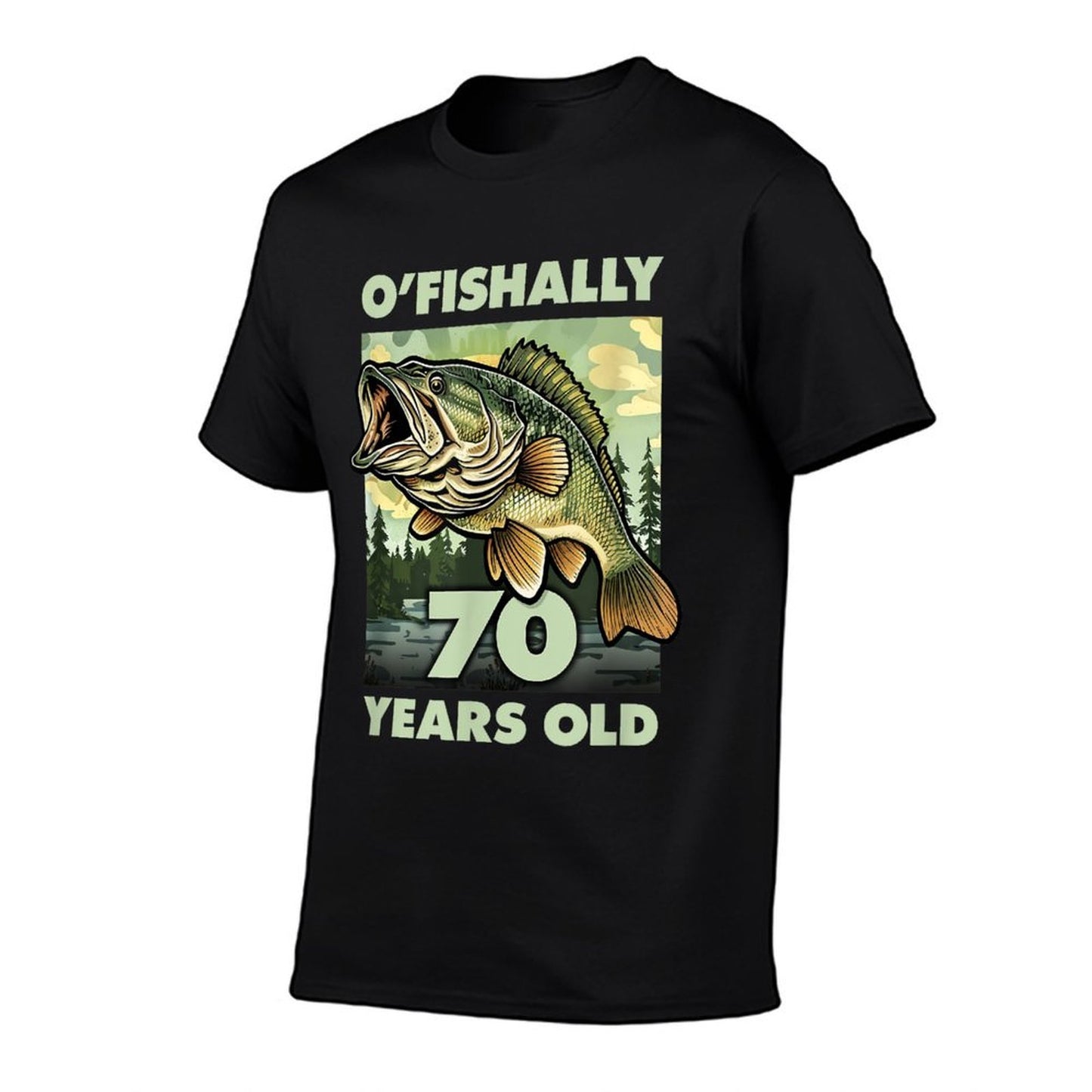 70 Year Old Fisherman O'Fishally 70 Fishing 70th Birthday Summer-ready Fabric T-Shirt