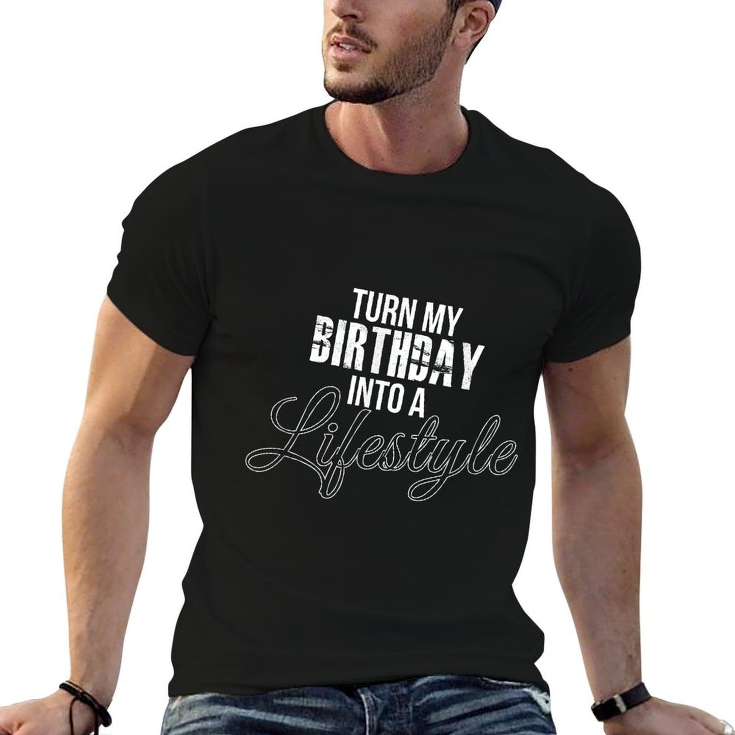 Turn My Birthday Into A Lifestyle 30th Birthday T Lightweight T-Shirt