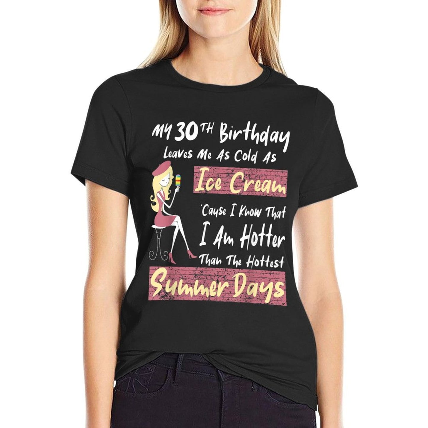 1991 Fabulous Bday, 30 Years Old Women, Girls 30th Birthday Comfortable T-Shirt