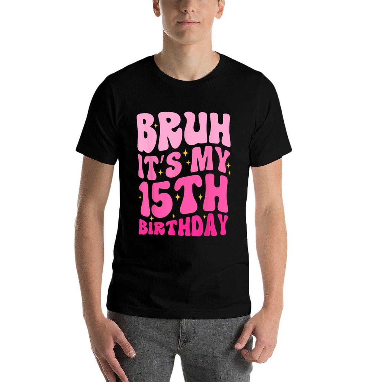 Bruh It's My 15th Birthday 15 Year Old 15yr Cute Groovy Pink Soft T-Shirt