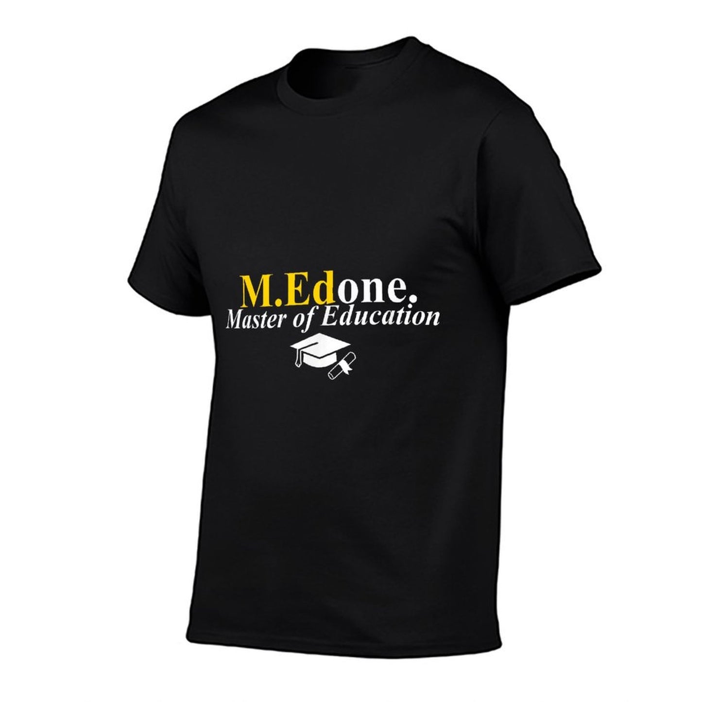 I'm Done Funny M.Ed Master's Degree in Education Graduation Slim-fit Cut T-Shirt