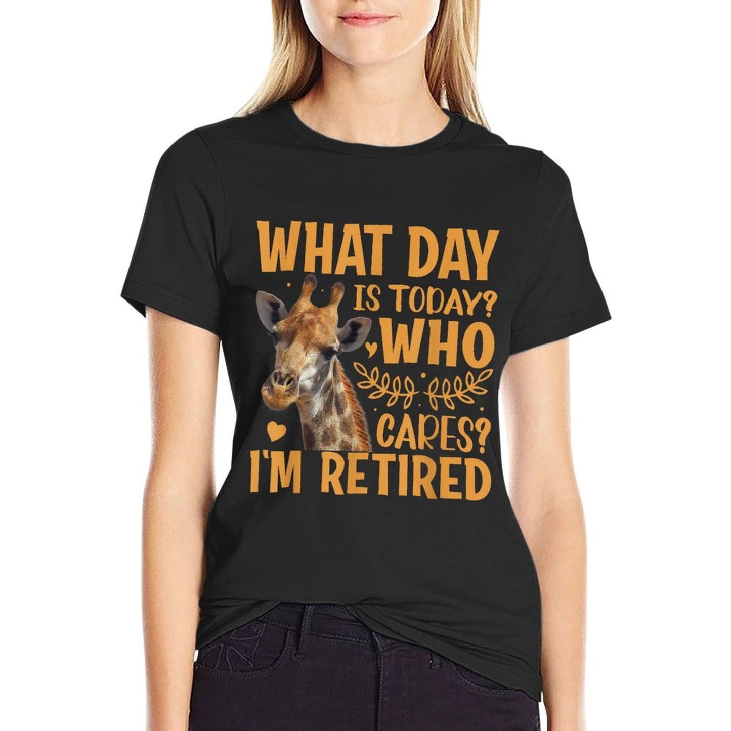 Giraffe - What Day Is Today Who Cares I'm Retired Retirement Moisture-wicking T-Shirt