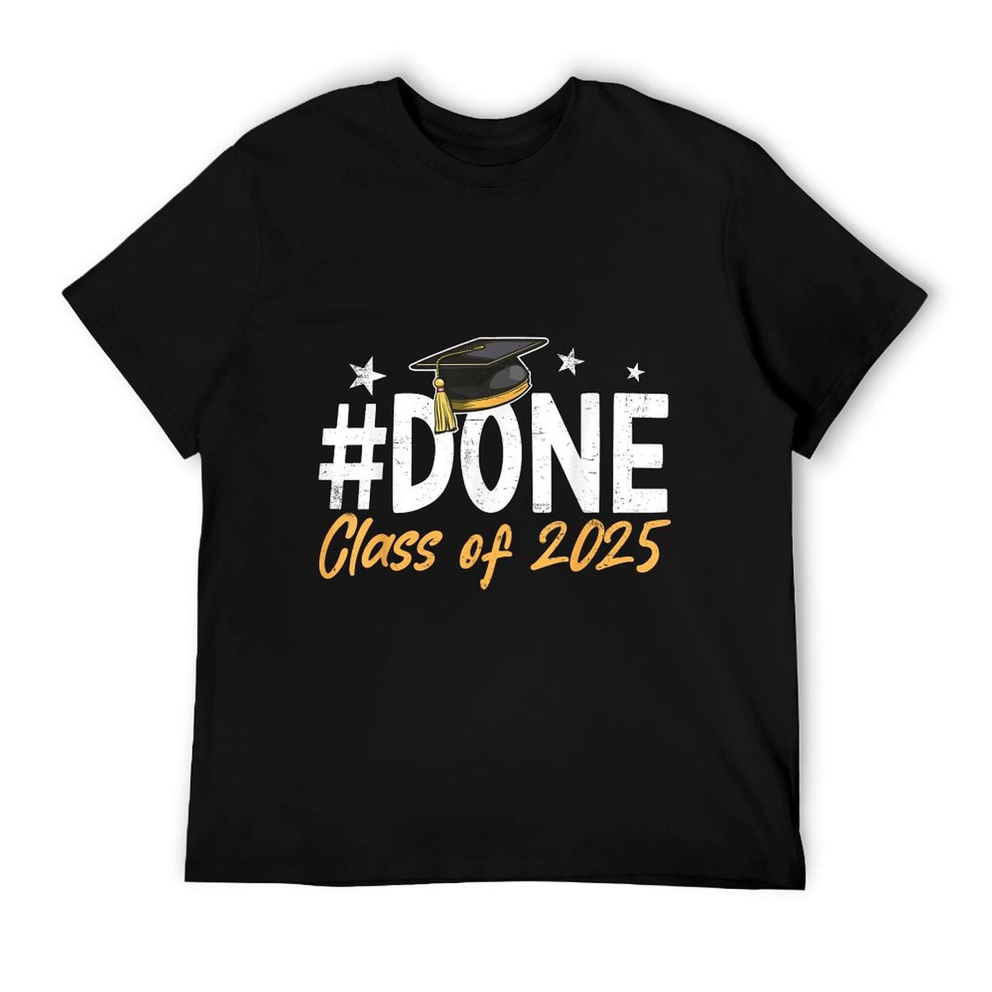 Done Class Of 2025 Graduation Graduate Men Women Kids Versatile T-Shirt