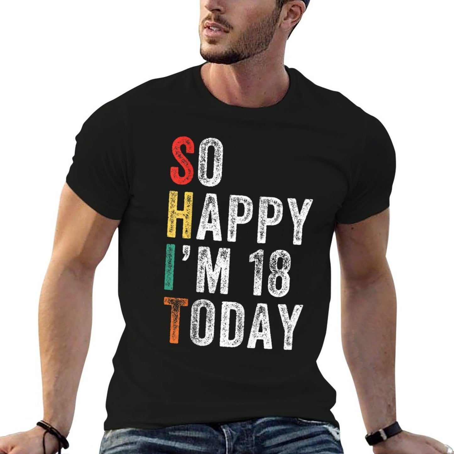 So Happy I'm 18 Today Funny 18th Birthday Rolled Sleeves T-Shirt