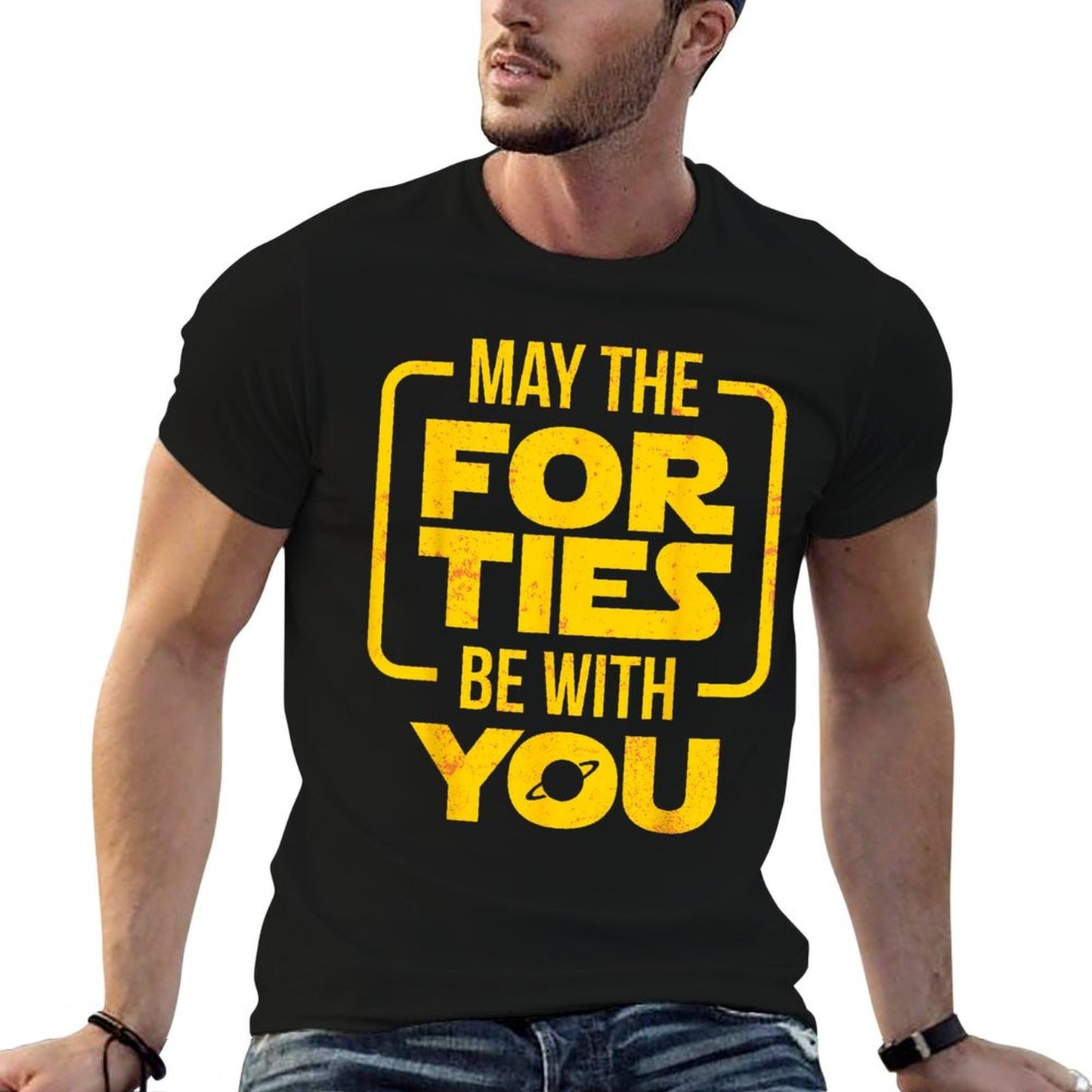 Funny 40th Birthday T-shirt - May The Forties Be With You Moisture-wicking T-Shirt