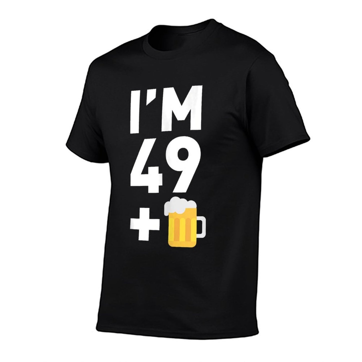 Im 49 Plus 1 Funny 50th Birthday Beer Gift Lightweight T-Shirt