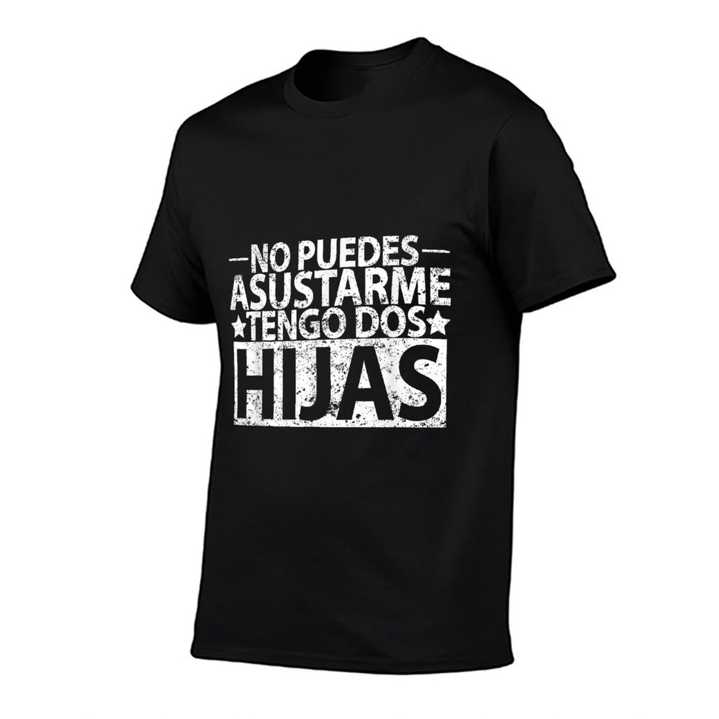 No Puedes Asustarme Tengo Dos Hijas Tshirt Spanish Dad Shirt Summer-ready Fabric T-Shirt