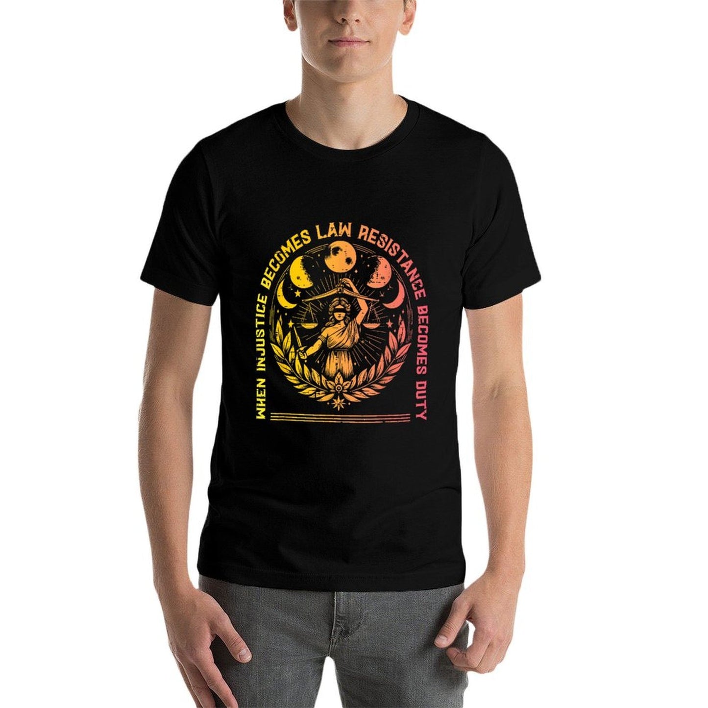 When Injustice Law Resistance Duty Resist Protest Women Men Versatile T-Shirt