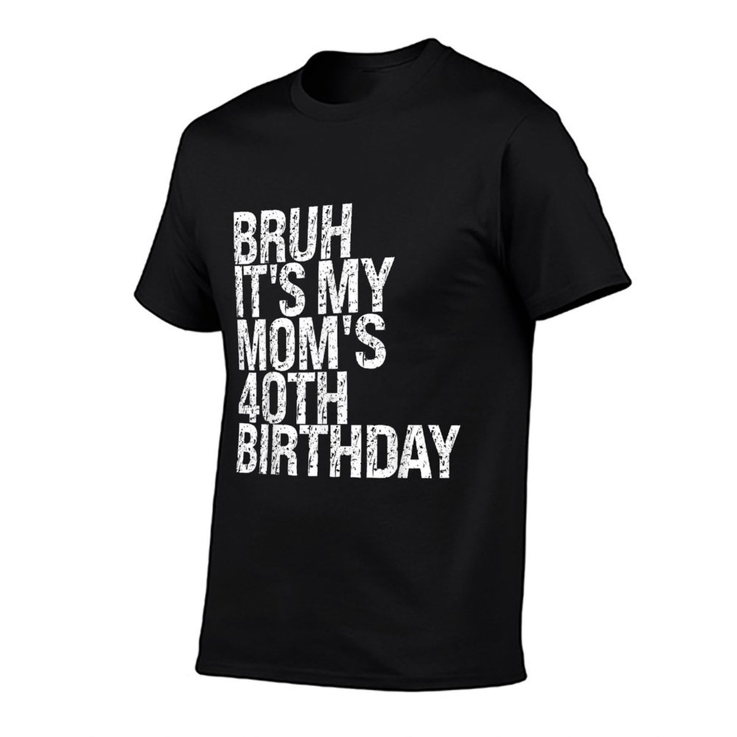 Bruh It's My Queen Mom's 40th Birthday OMG Crown Happy Funny Trendy Pattern T-Shirt