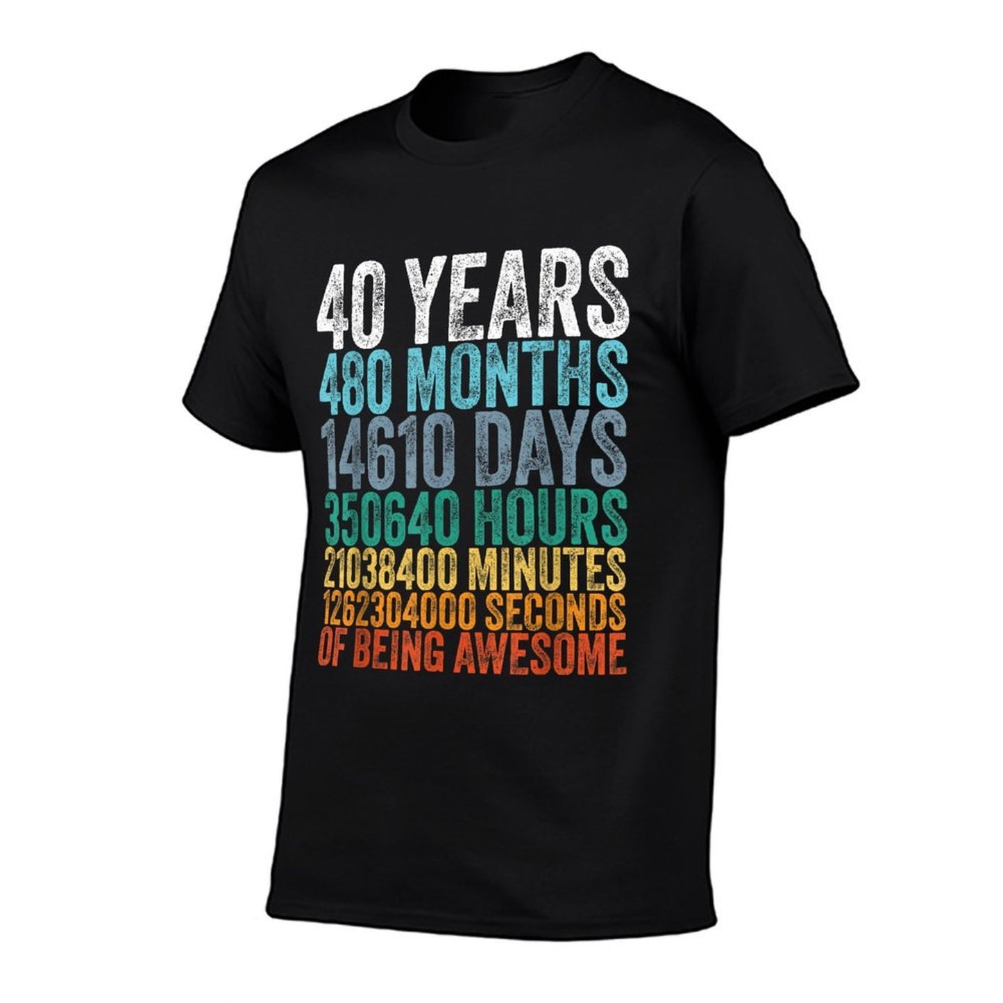 40th Birthday Decoration Men 40yr 40 Year Old Birthday Odor-resistant T-Shirt