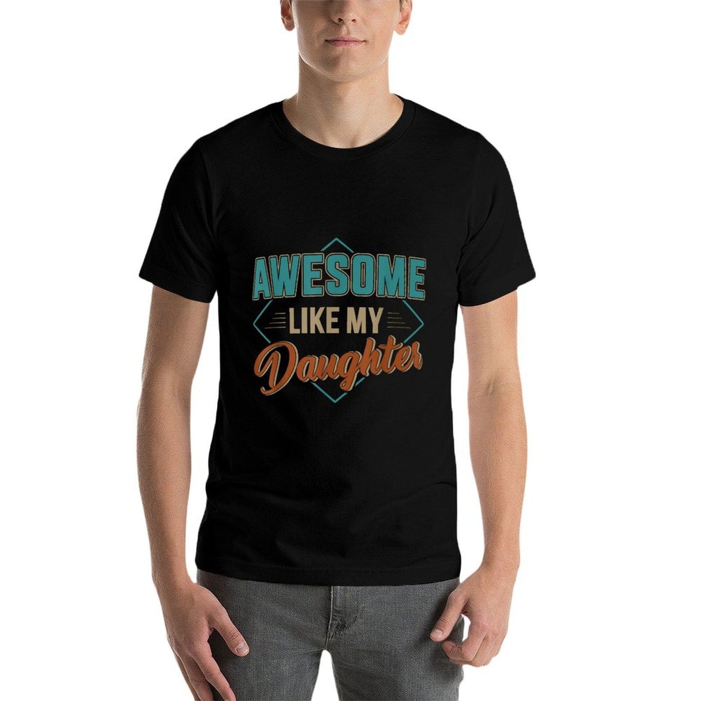 Awesome Like My Daughter for Dad on Father's Day High-quality Stitching T-Shirt