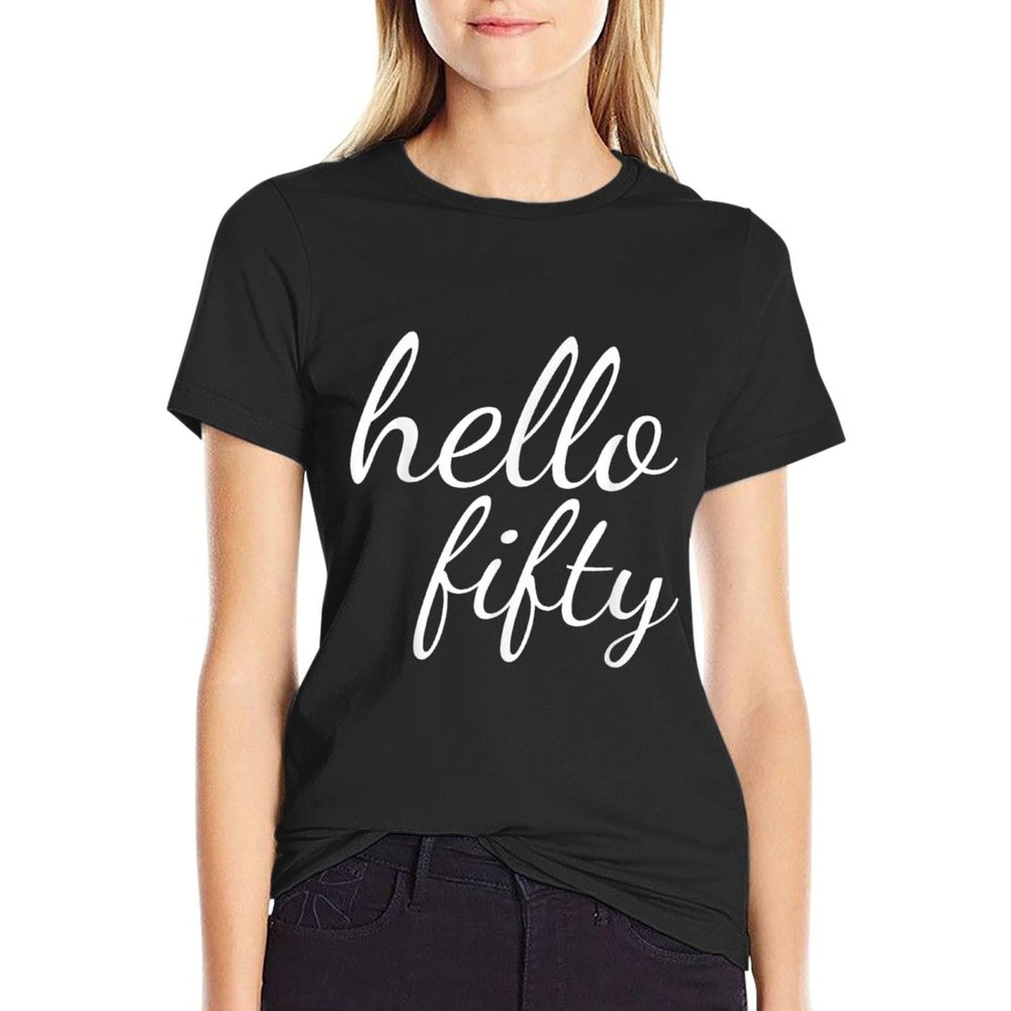 Hello Fifty Happy 50th Birthday Fade-proof Color T-Shirt