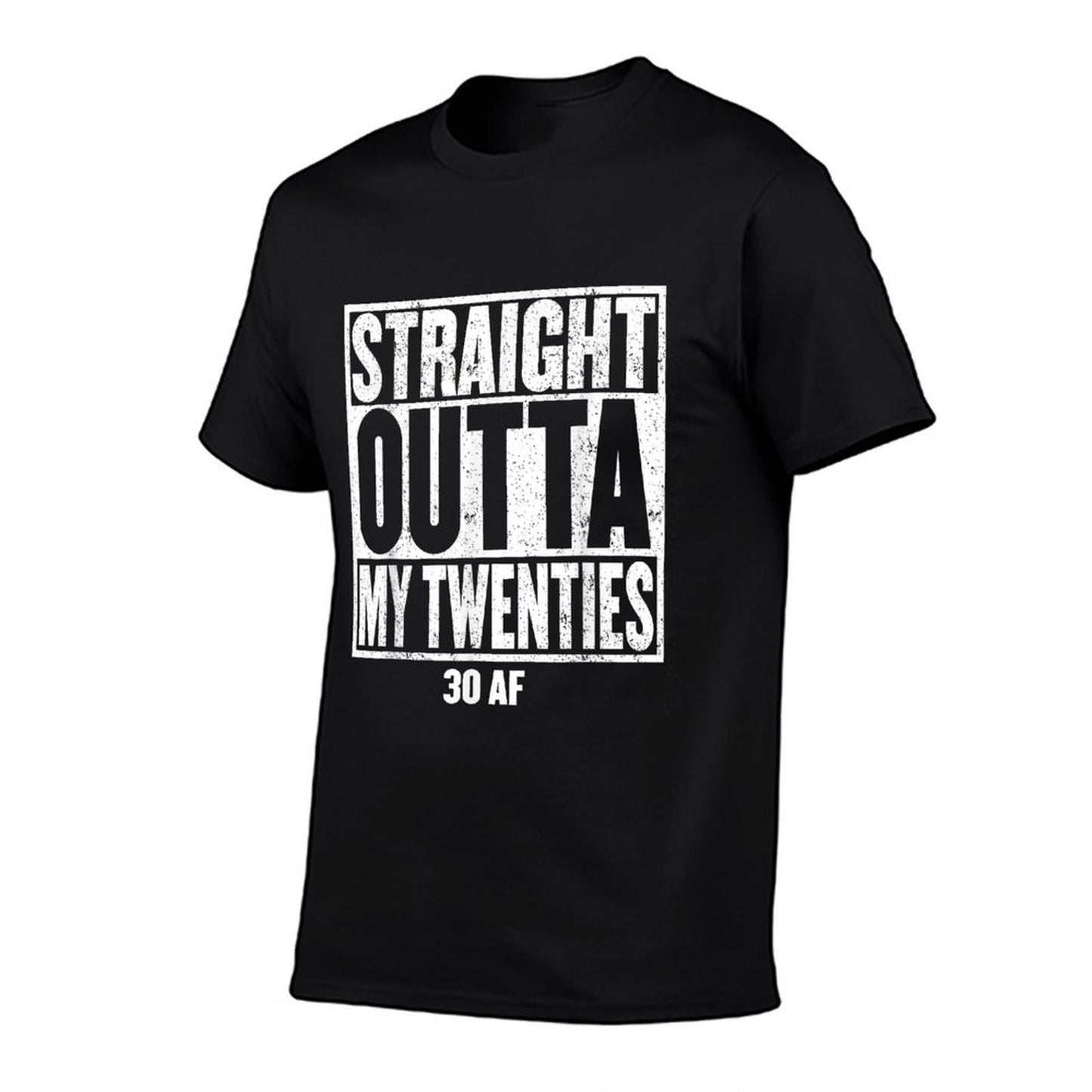 30th Birthday Gift STRAIGHT OUTTA MY TWENTIES 30 AF Vintage-inspired T-Shirt