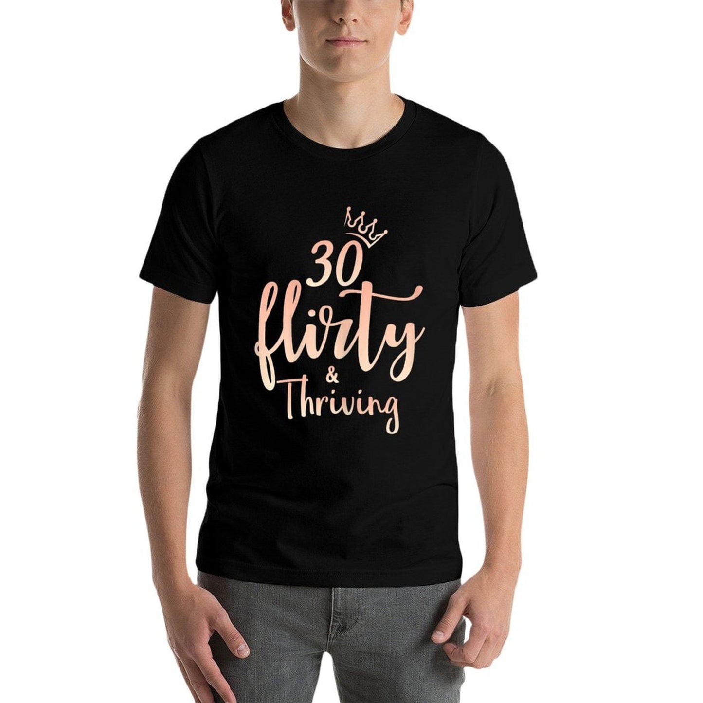 Womens 30 Thirty Flirty & Thriving 30th Birthday Tshirt Born 1990 Easy-care T-Shirt
