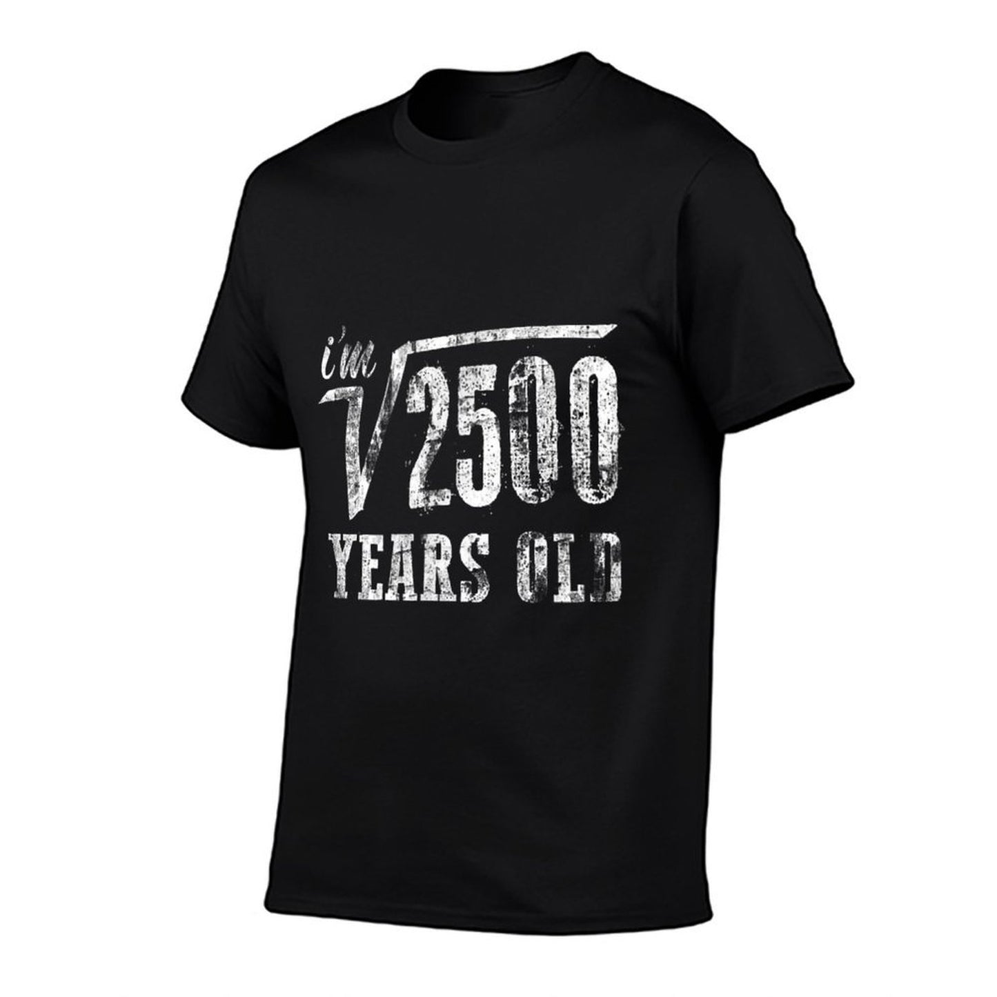 50th Birthday Square Root Of 2500 Years Old Rolled Sleeves T-Shirt