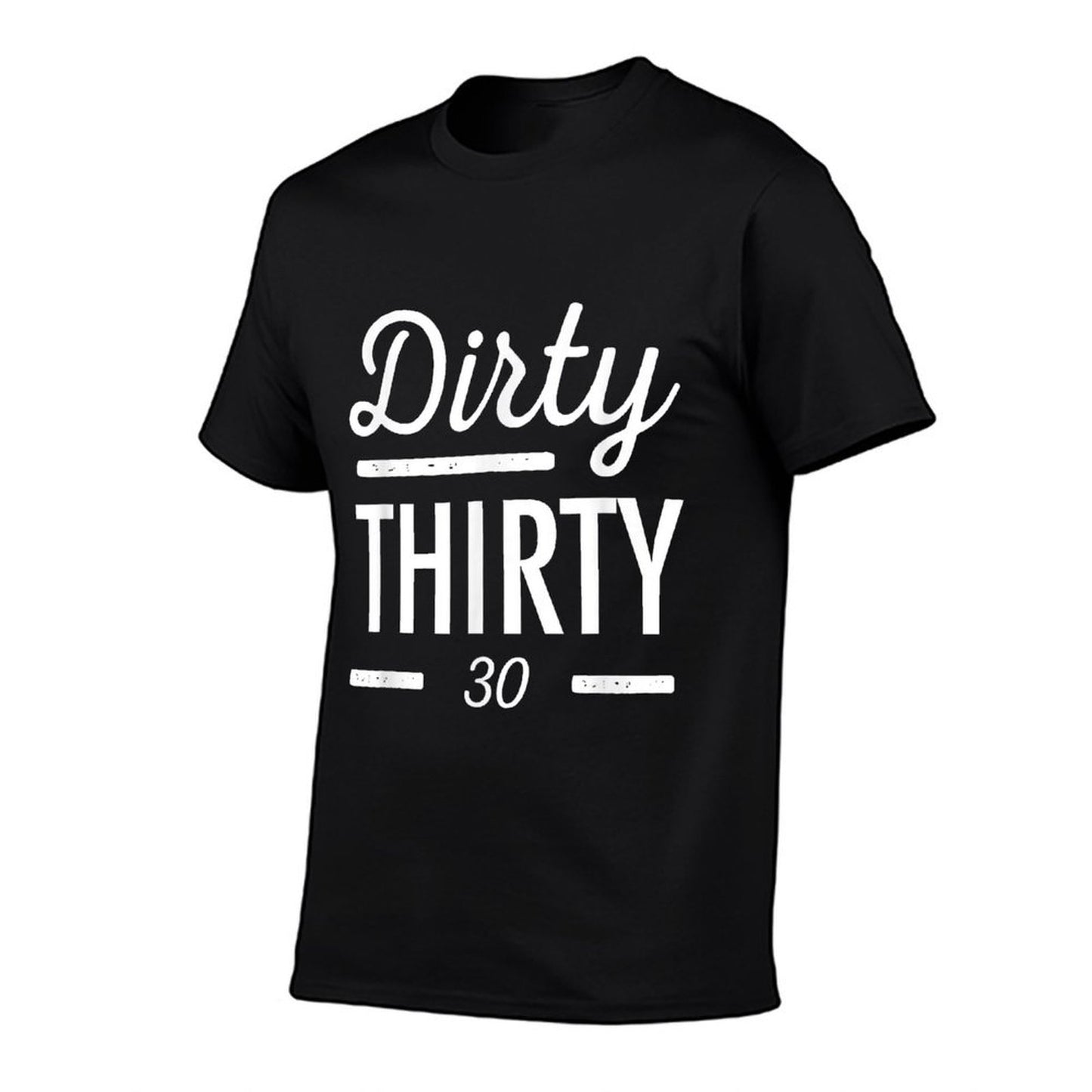 30th Birthday Dirty Thirty Ribbed Collar T-Shirt