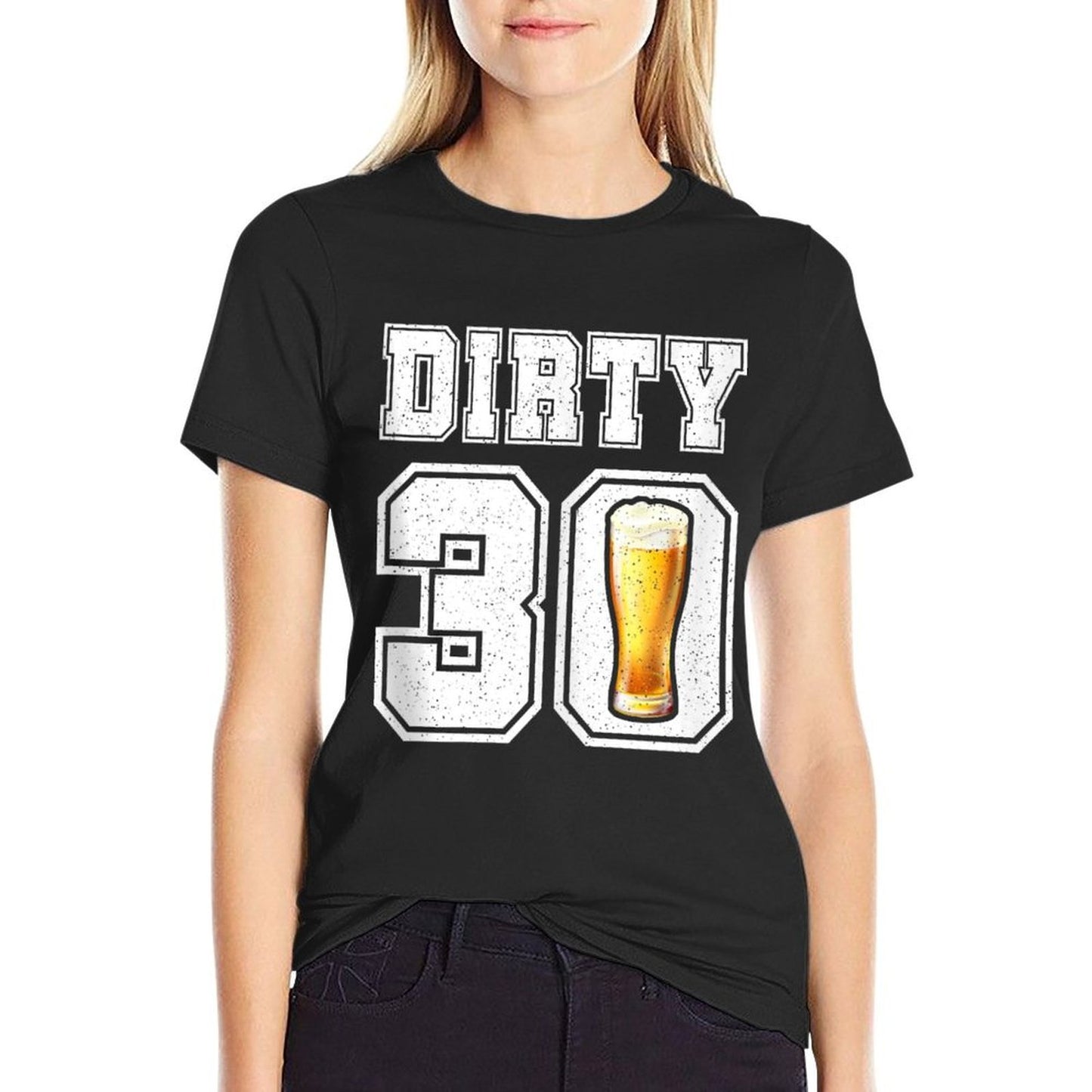 Hello 30! Dirty 30. Vintage Dirty Thirty Birthday Tagless Design T-Shirt