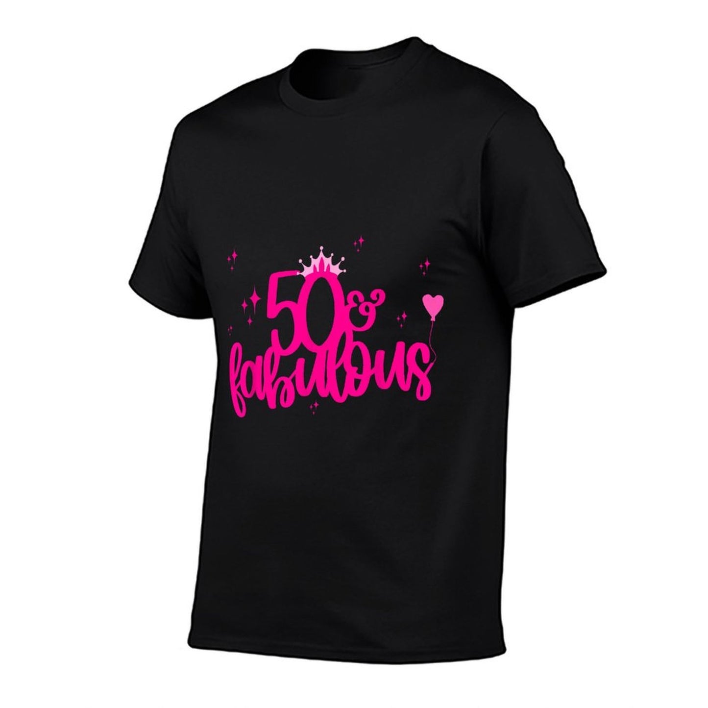 50-FIFTY & Fabulous Pink Crown 50th Birthday Wrinkle-resistant T-Shirt
