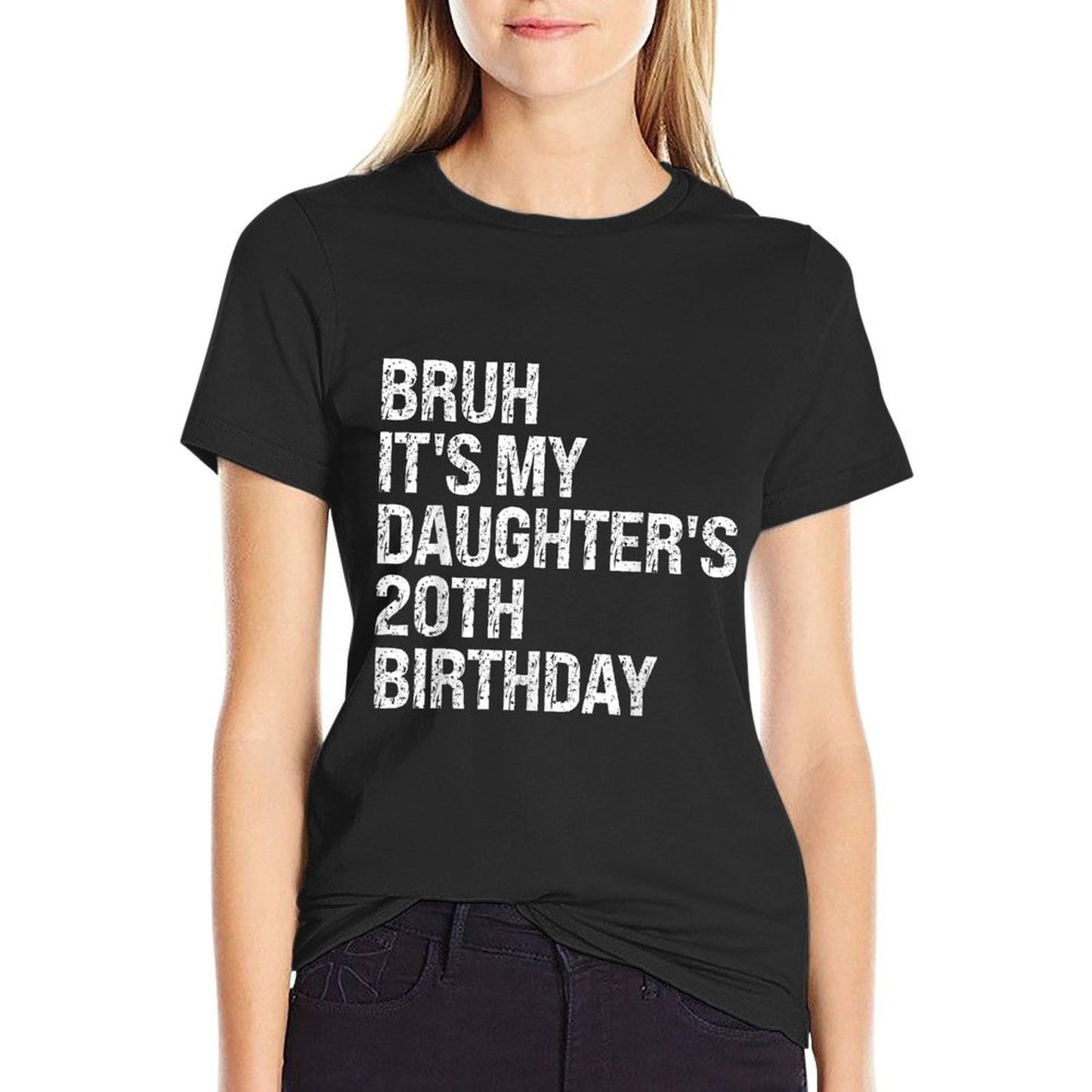Bruh It's My Daughter's 20th Birthday Crown Happy Cute Funny Classic T-Shirt