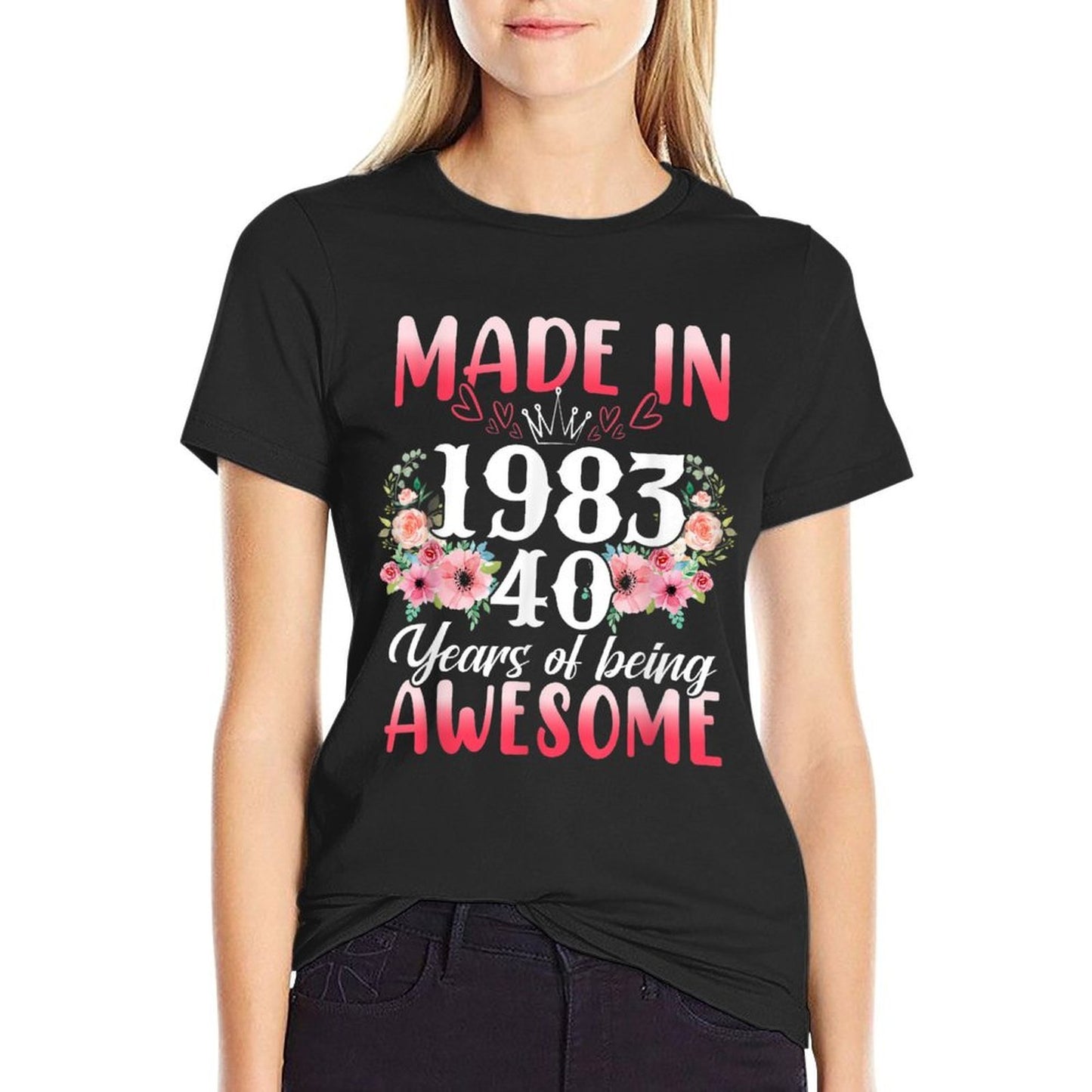 40 Year Old Made In 1983 Floral 40th Birthday Gifts Women Fade-proof Color T-Shirt