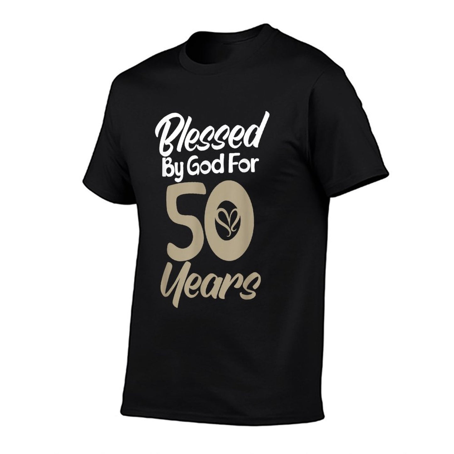 50th Birthday Blessed By God For 50 Years Design Affordable Price T-Shirt