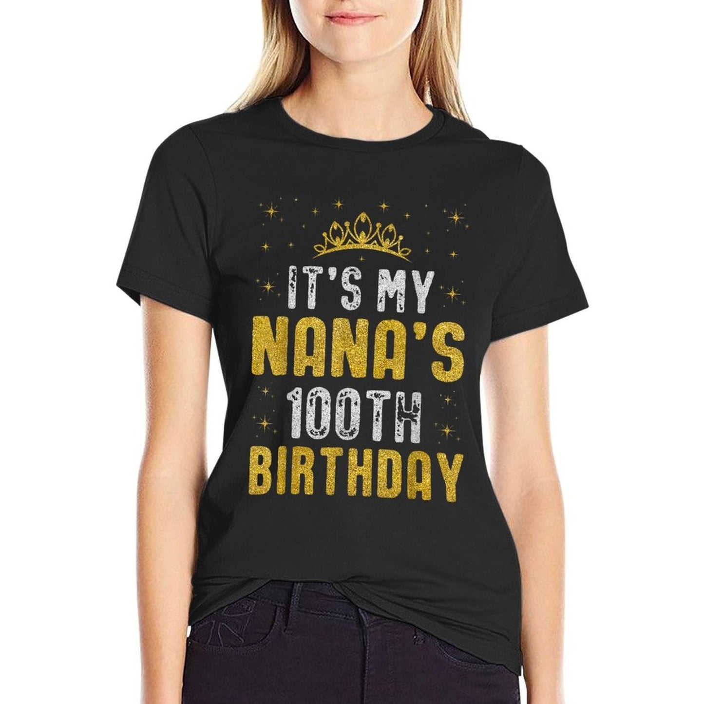 Happy It's My Nana's 100th Birthday 1925 100 Years Old Fade-proof Color T-Shirt