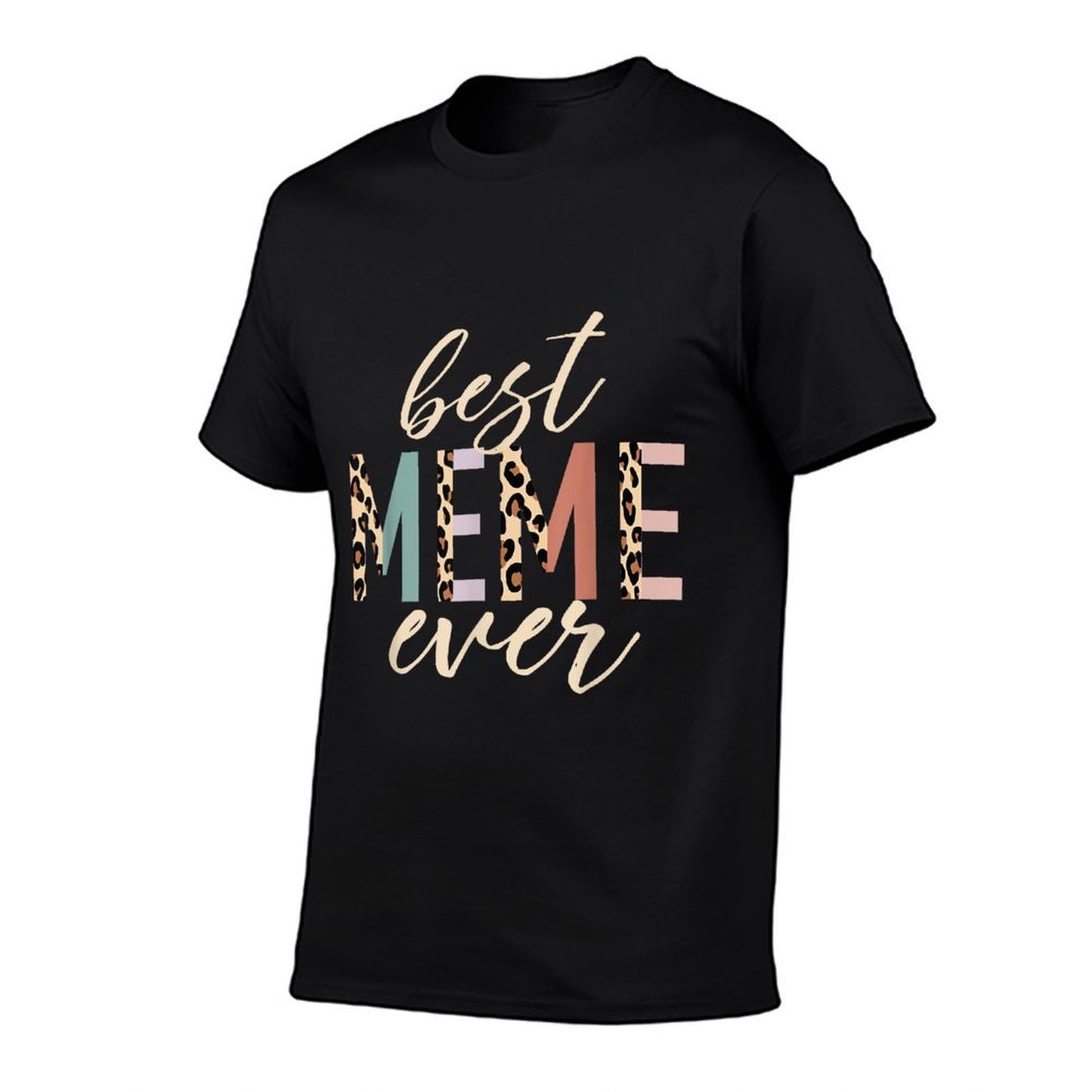Best Meme Ever Gifts Leopard Print Mothers Day Trendy Pattern T-Shirt