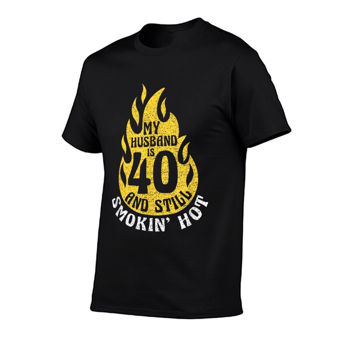 My Husband Is 40 And Still Smokin' Hot Funny 40th Birthday Soft T-Shirt