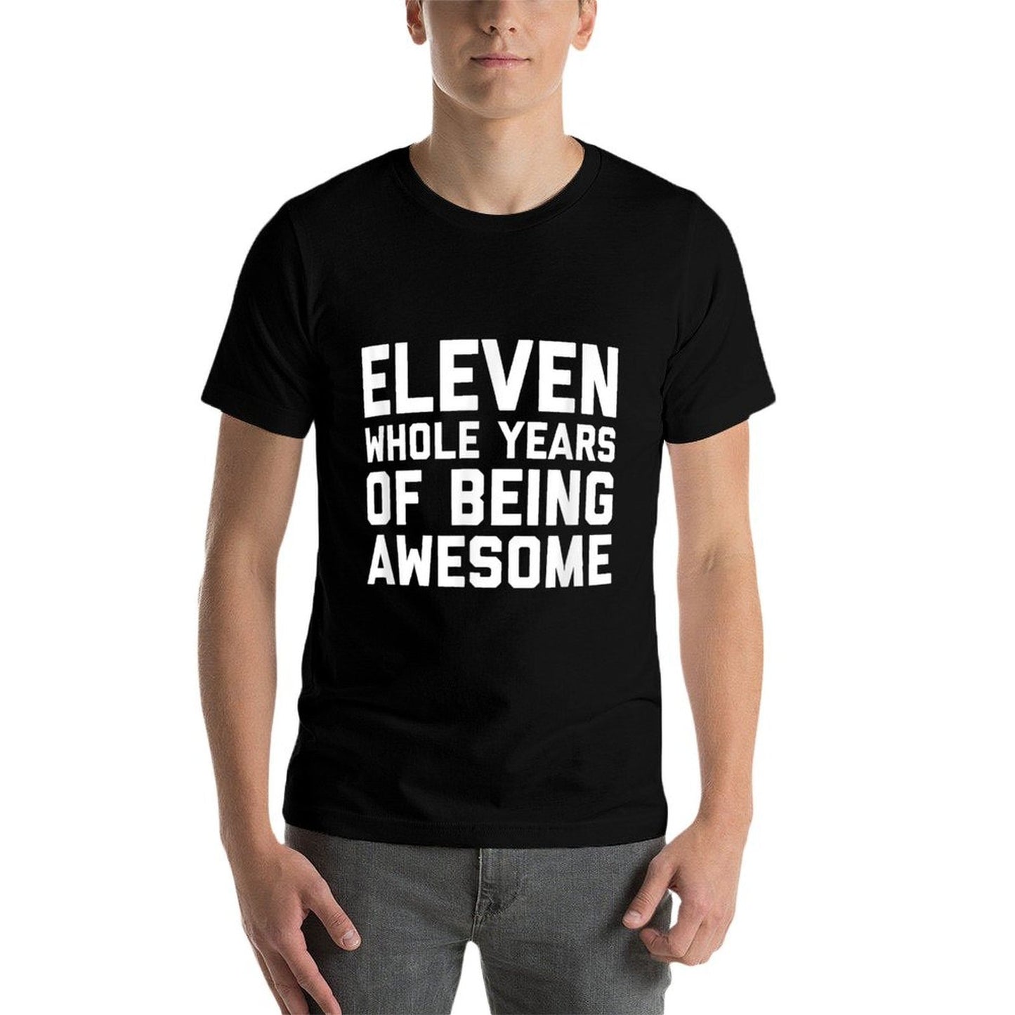 11th Birthday Gift Age 11-Year-Old Boy Girl Grandson Slim-fit Cut T-Shirt