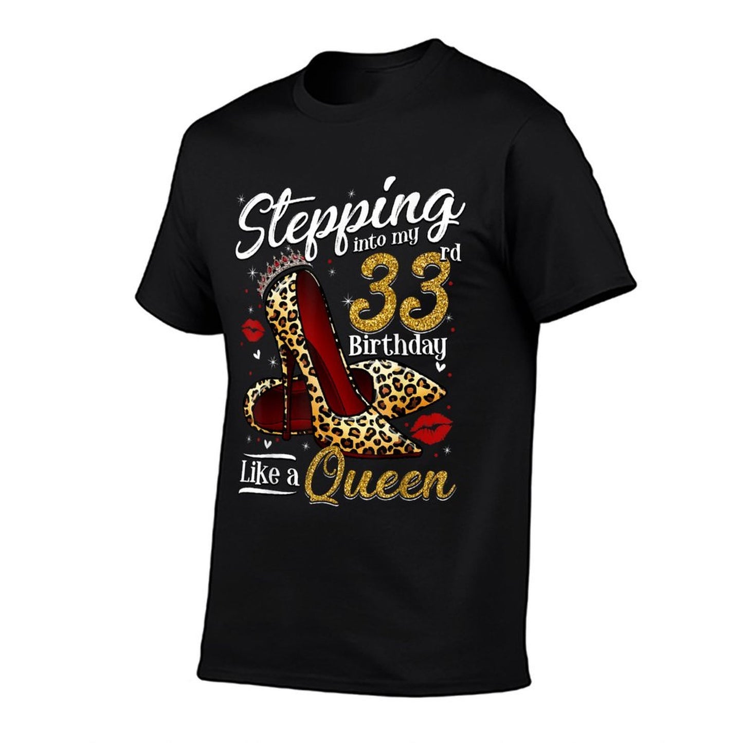 High Heels Stepping Into My 33rd Birthday 33 And Fabulous Soft T-Shirt