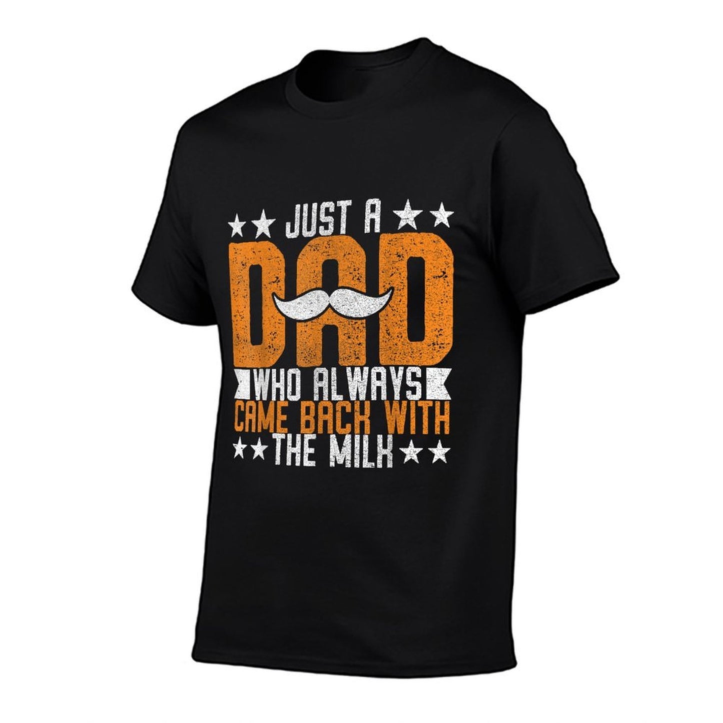 Just A Dad Who Always Came Back With The Milk Funny Fathers Trendy Pattern T-Shirt