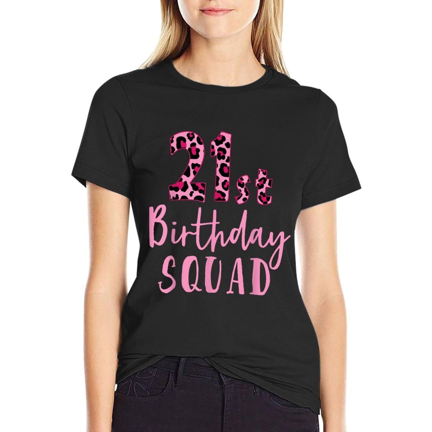 21st Birthday Squad Leopard Birthday Gifts 21 Years Old Crew Trendy Pattern T-Shirt