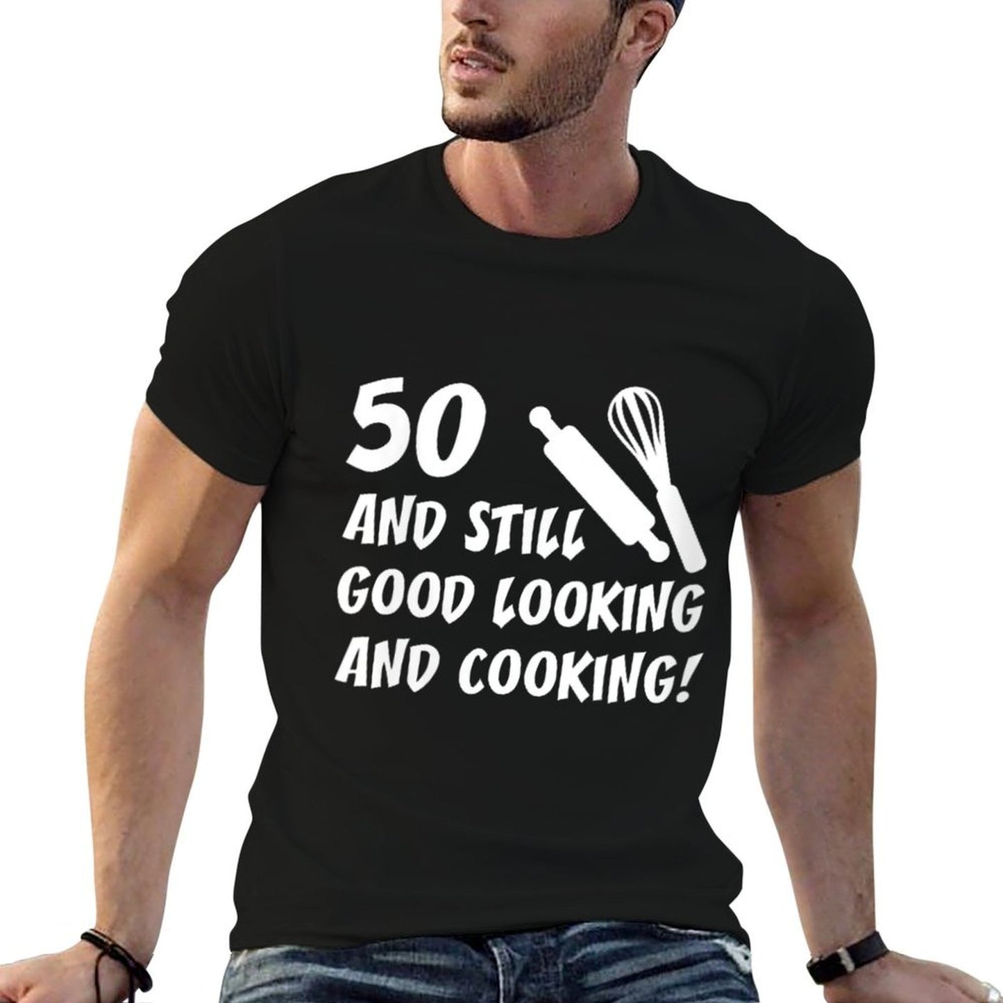 Womens 50 Still Good Looking And Cooking 50th Cook Birthday Wrinkle-resistant T-Shirt