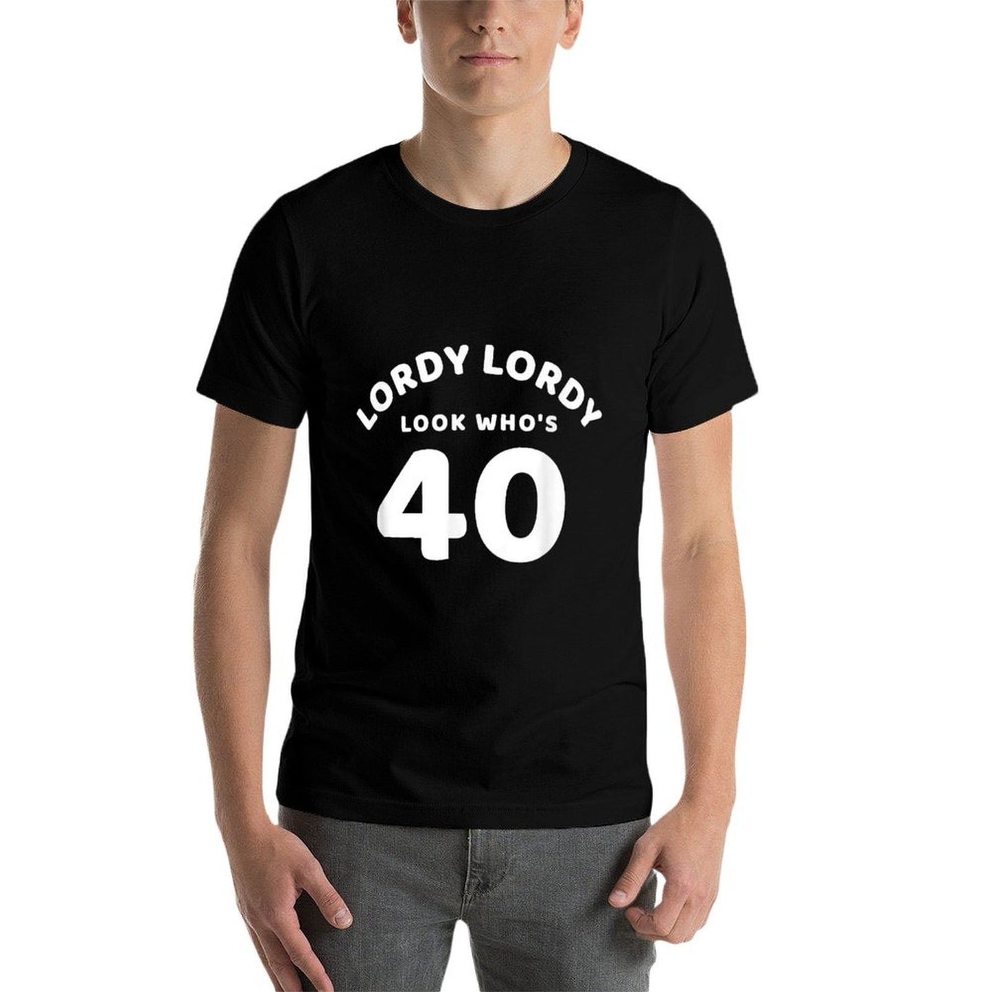 Lordy Lordy Look Whos 40 Funny 40th Birthday Tagless Design T-Shirt