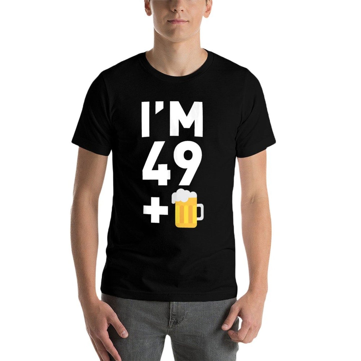 Im 49 Plus 1 Funny 50th Birthday Beer Gift Lightweight T-Shirt