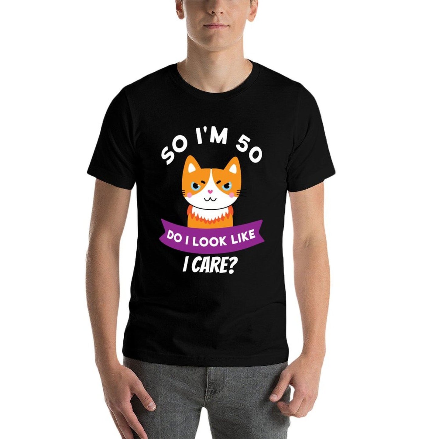 So I'm 50 Do I Look Like I Care Funny 50th Birthday Relaxed-fit T-Shirt